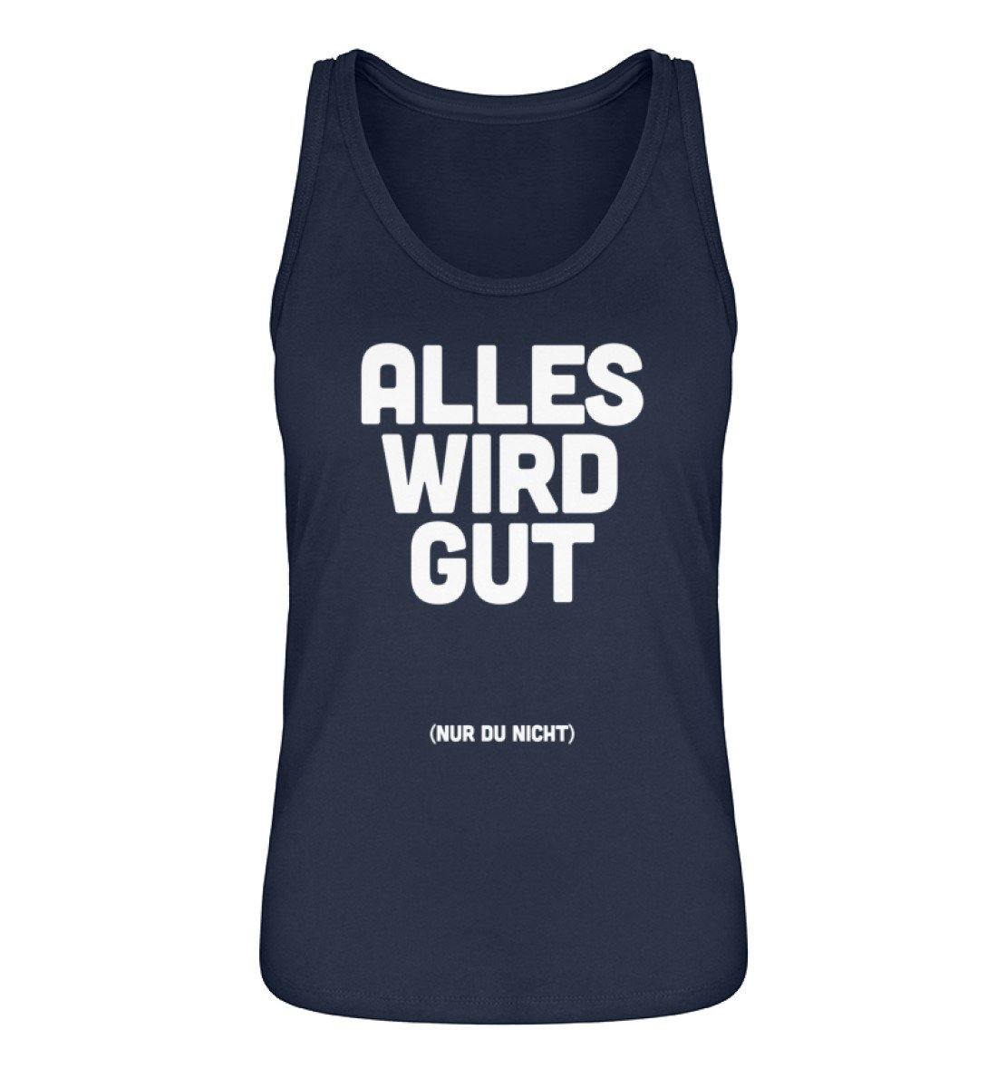 Alles wird gut (nur du nicht) - Damen Premium Organic Tanktop ST/ST