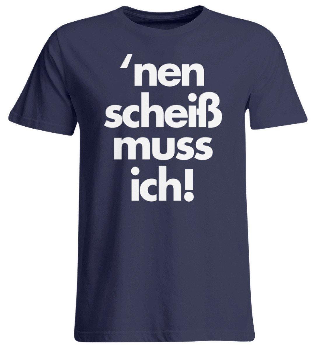 'nen scheiß muss ich - Words on Shirts - Übergrößenshirt