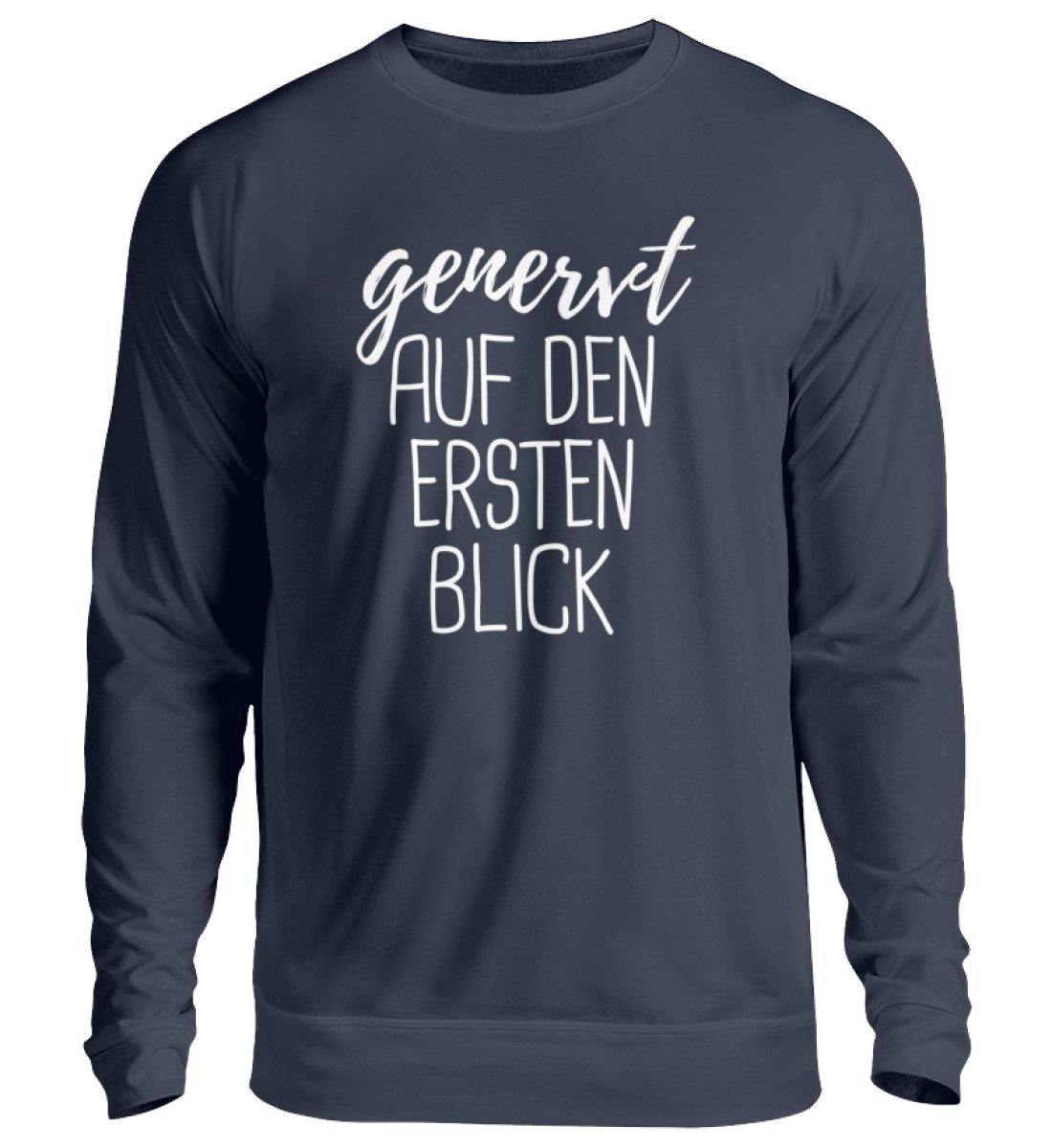 Genervt ersten Blick - Words on Shirts - Unisex Pullover