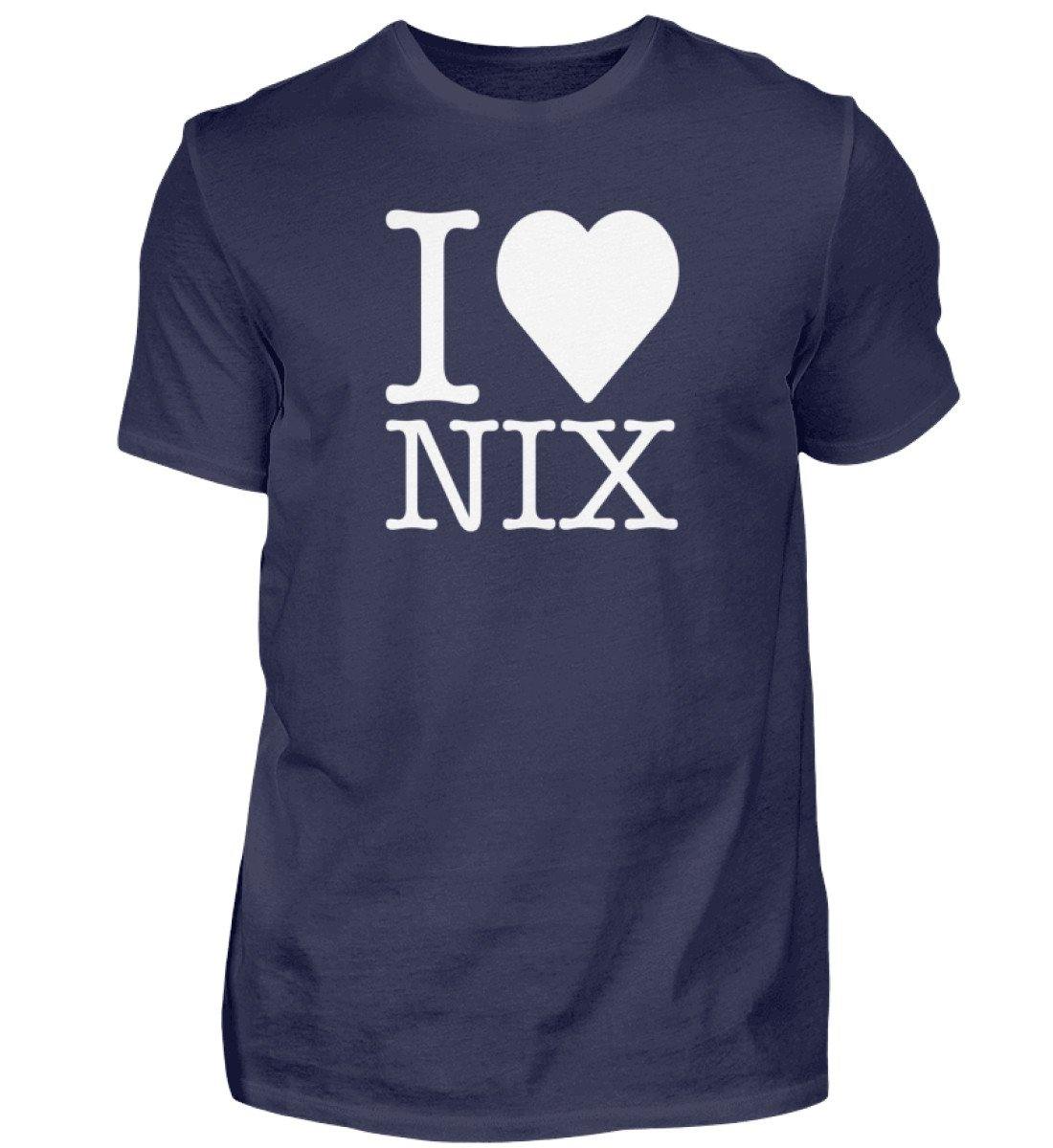 I love nix - Words on Shirts - Herren Shirt