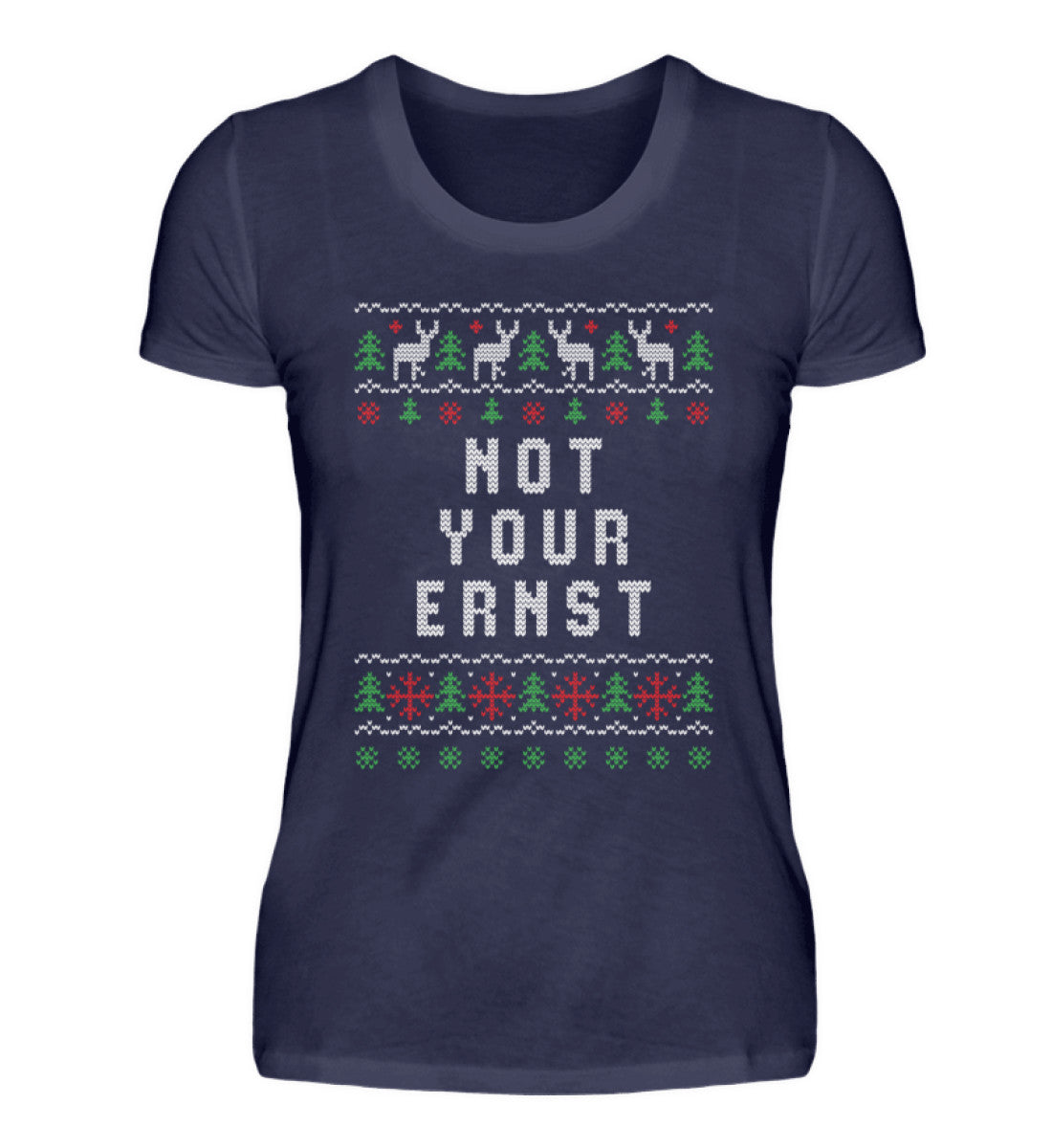 Not Your Ernst - Ugly Sweater Style - Damenshirt