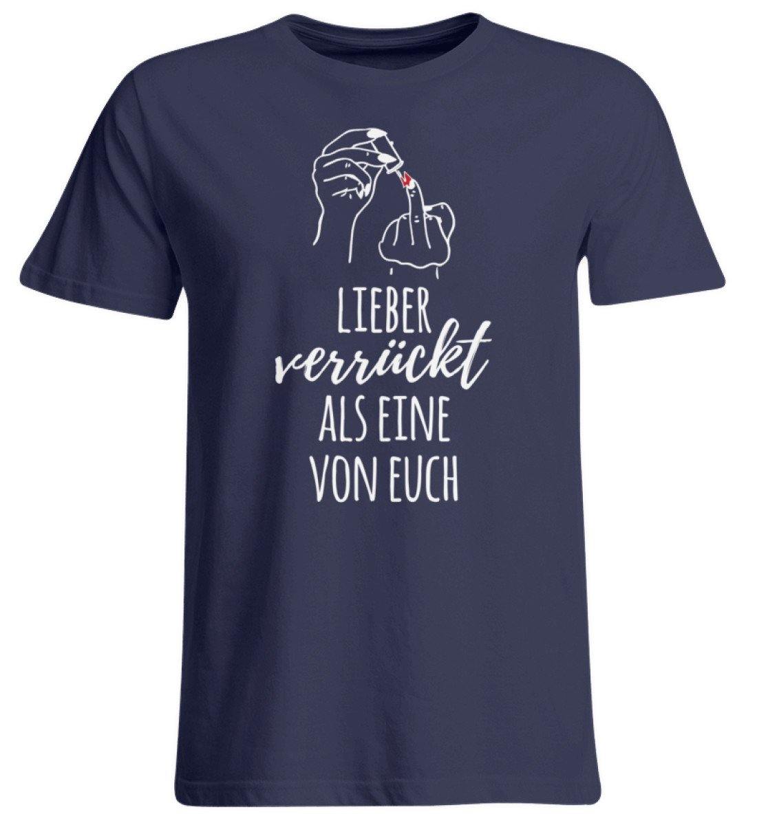 Lieber verrückt als Eine von Euch - Übergrößenshirt