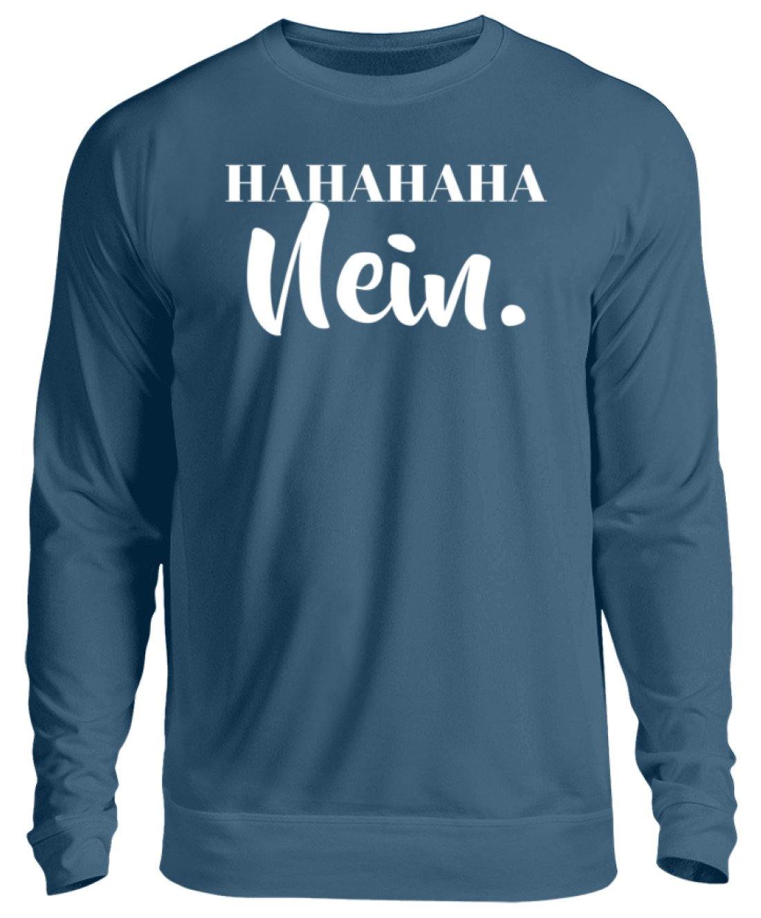 HaHaHaHa Nein - Unisex Pullover