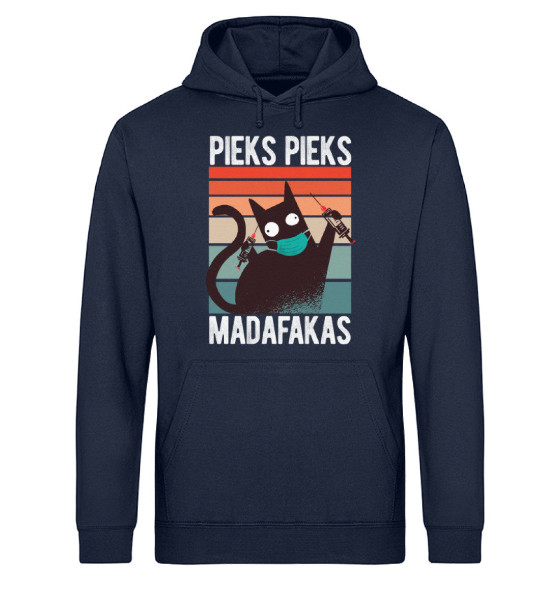 MIT MASKE - Pieks Pieks Madafakas - Unisex Organic Hoodie