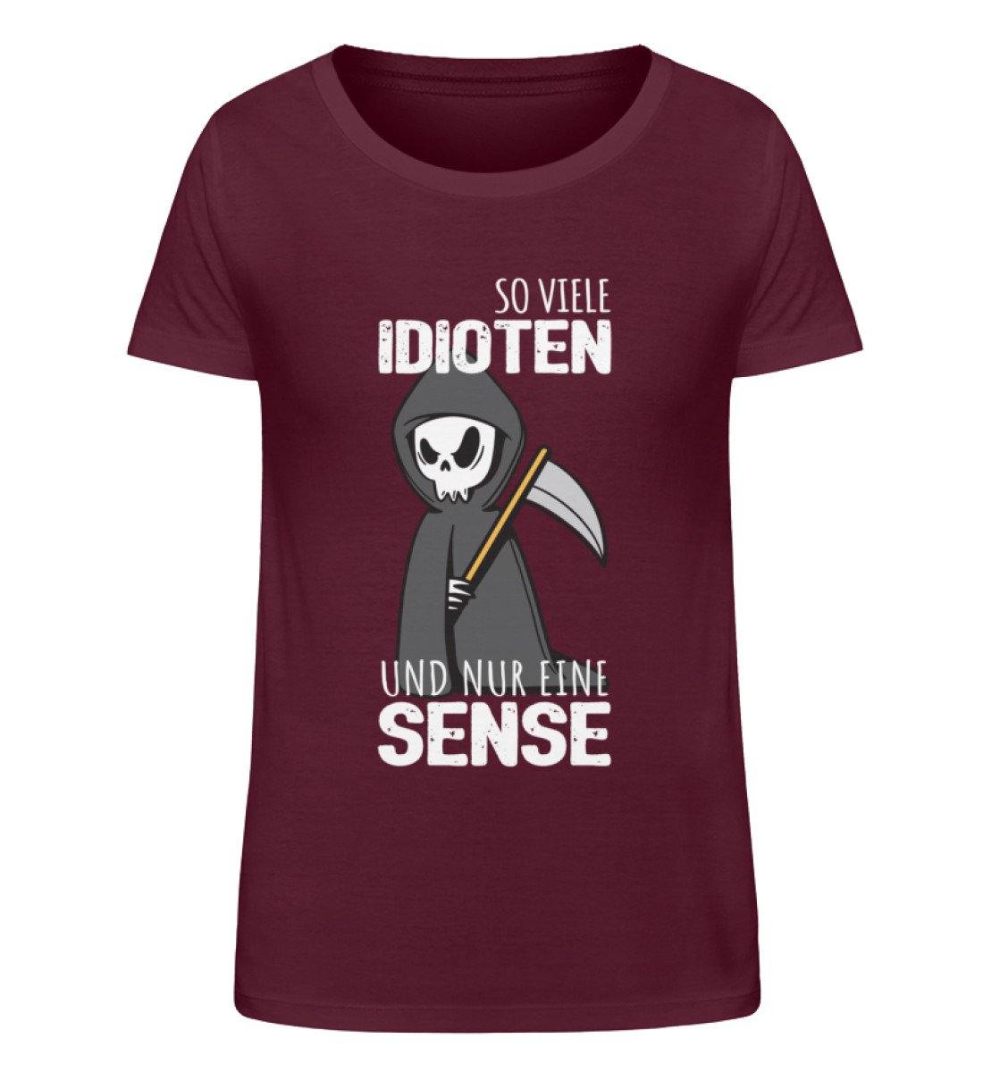 So viele Idioten und nur eine Sense - Damen Organic Shirt