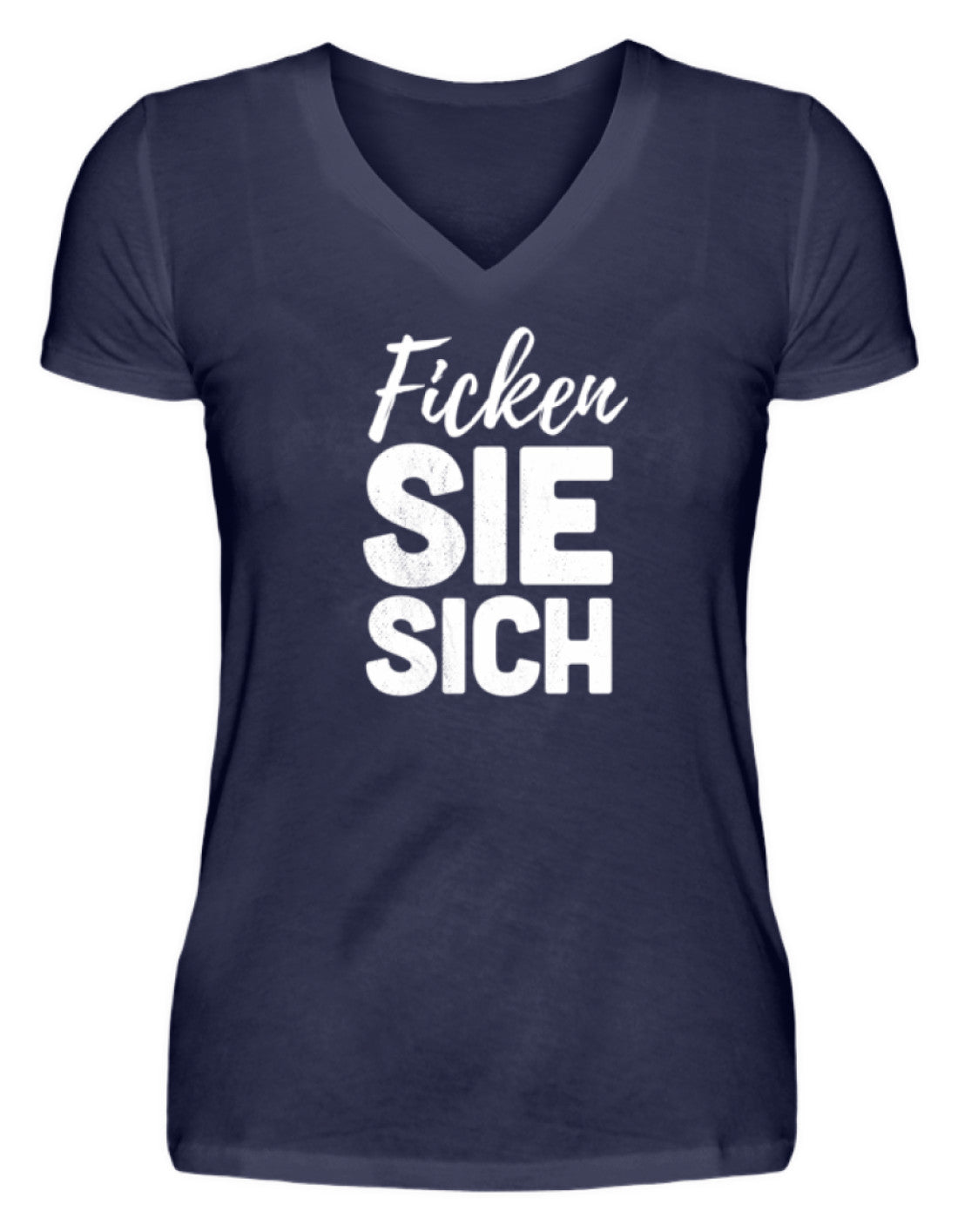 F*cken Sie sich - V-Neck Damenshirt