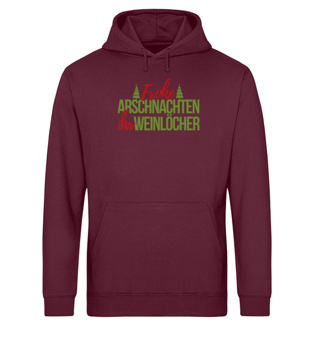 Frohe Arschnachten - Weinlöcher - Unisex Organic Hoodie