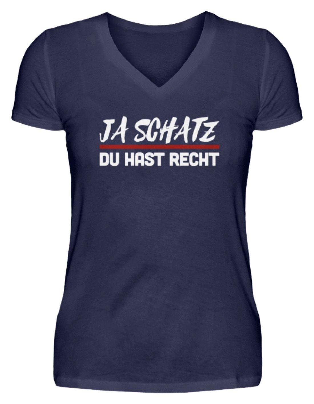 Ja Schatz Du Hast Recht Words on Shirts - V-Neck Damenshirt