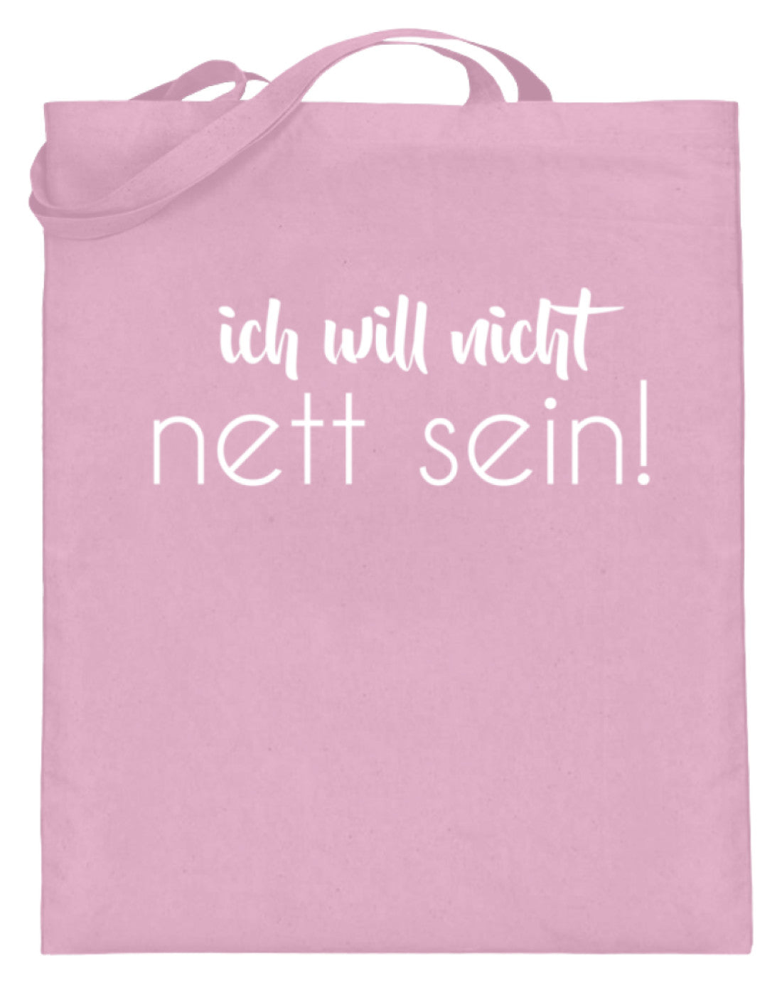 ich will nicht nett sein - Jutebeutel (mit langen Henkeln)
