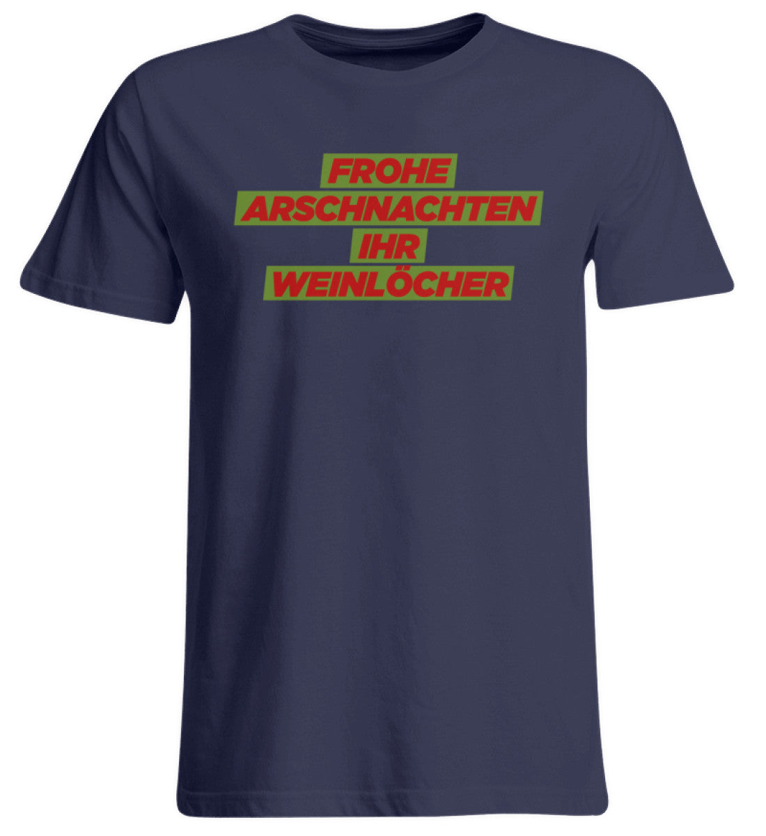 Frohe Arschnachten - Weinlöcher - Übergrößenshirt