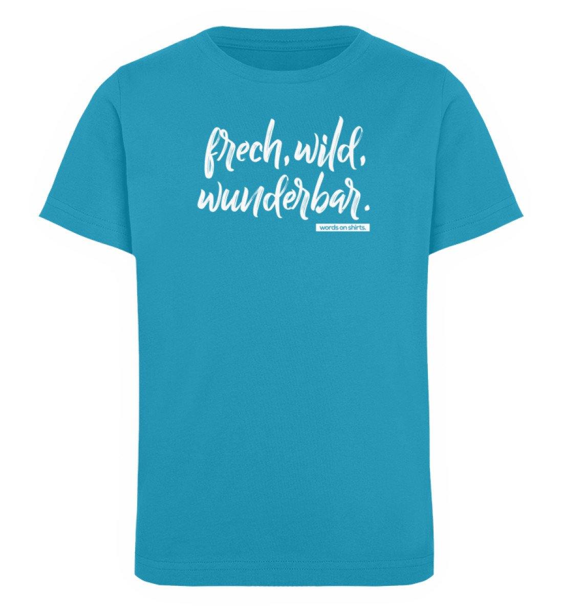 Frech wild wunderbar Words on Shirts PR - Kinder Organic T-Shirt