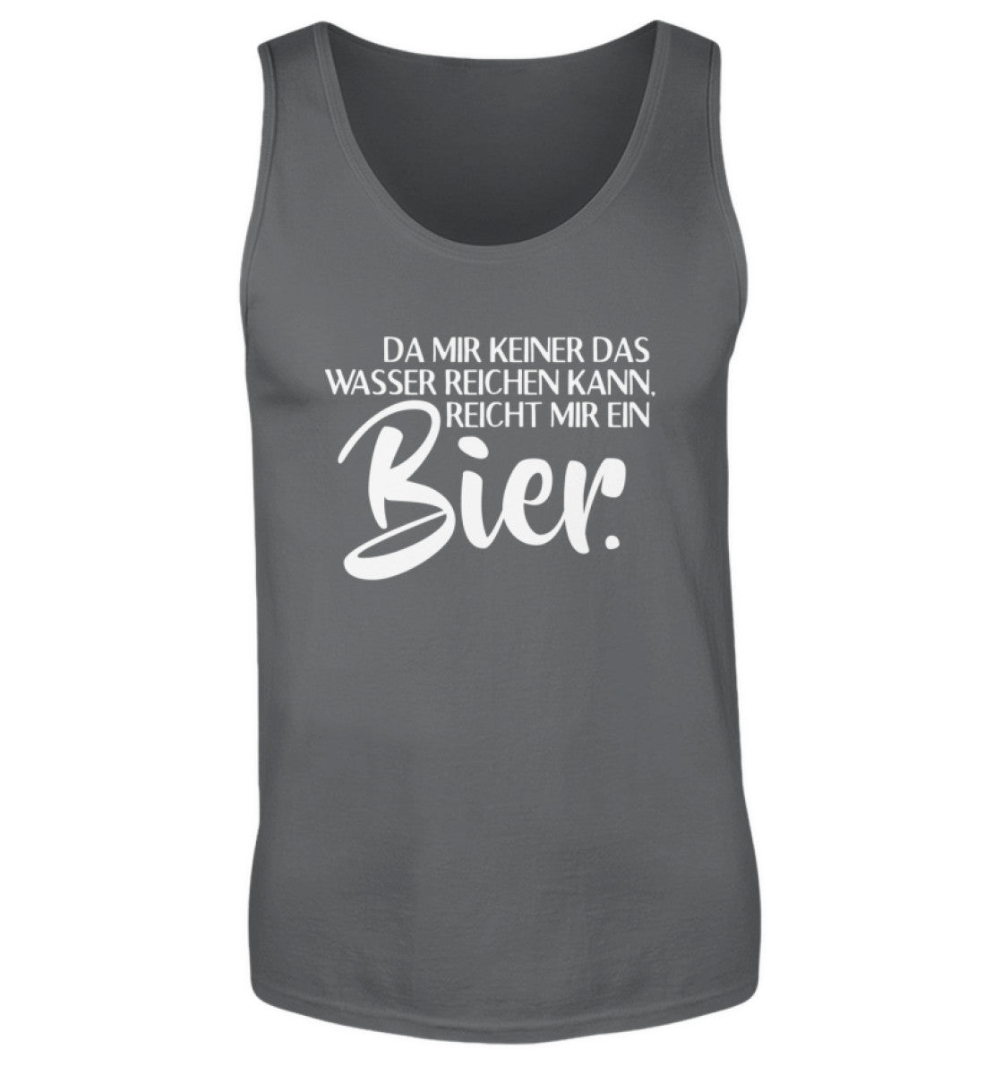 Das Wasser reichen- reicht mir Bier - Herren Tanktop