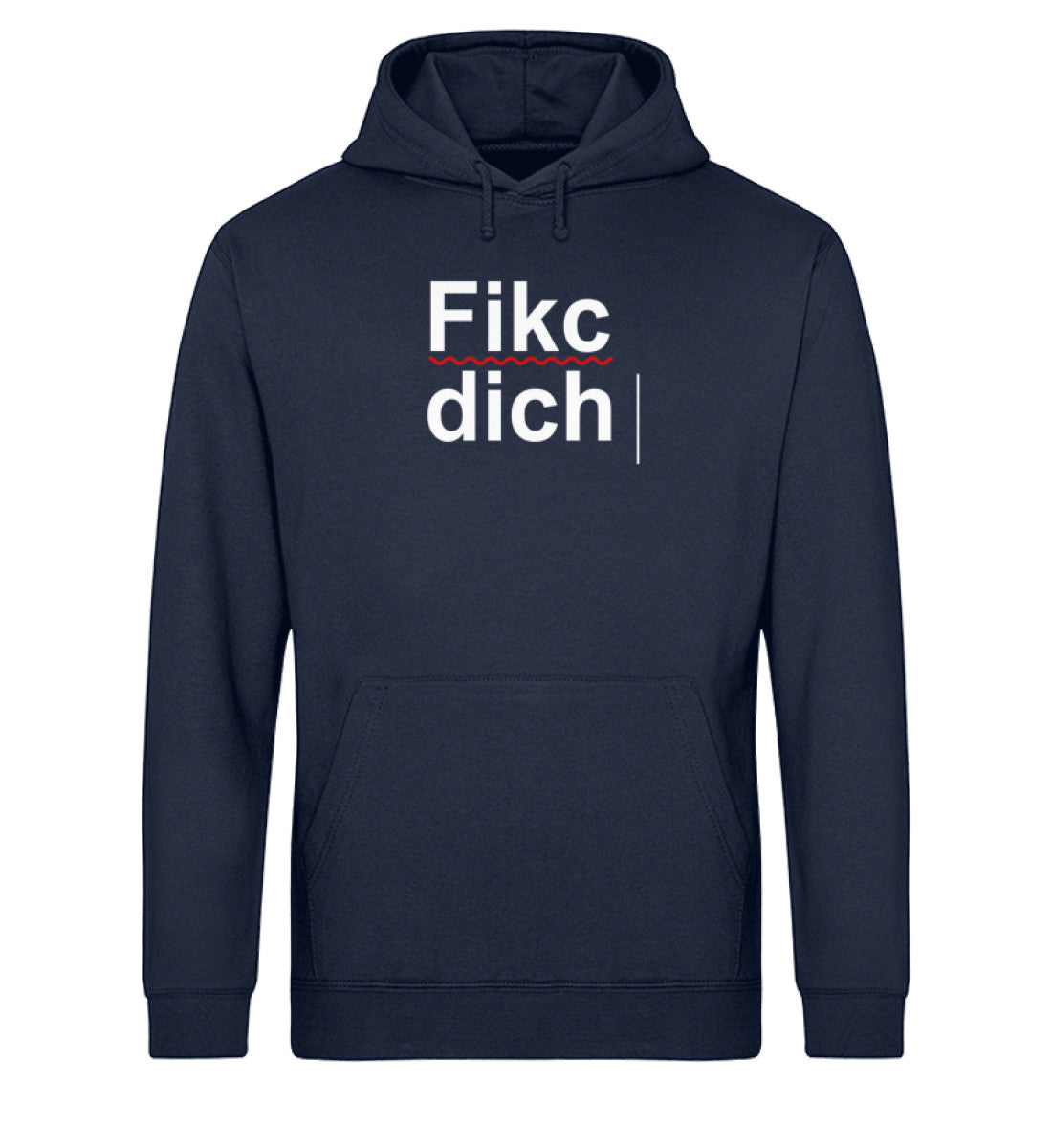 Fikc dich - Unisex Organic Hoodie