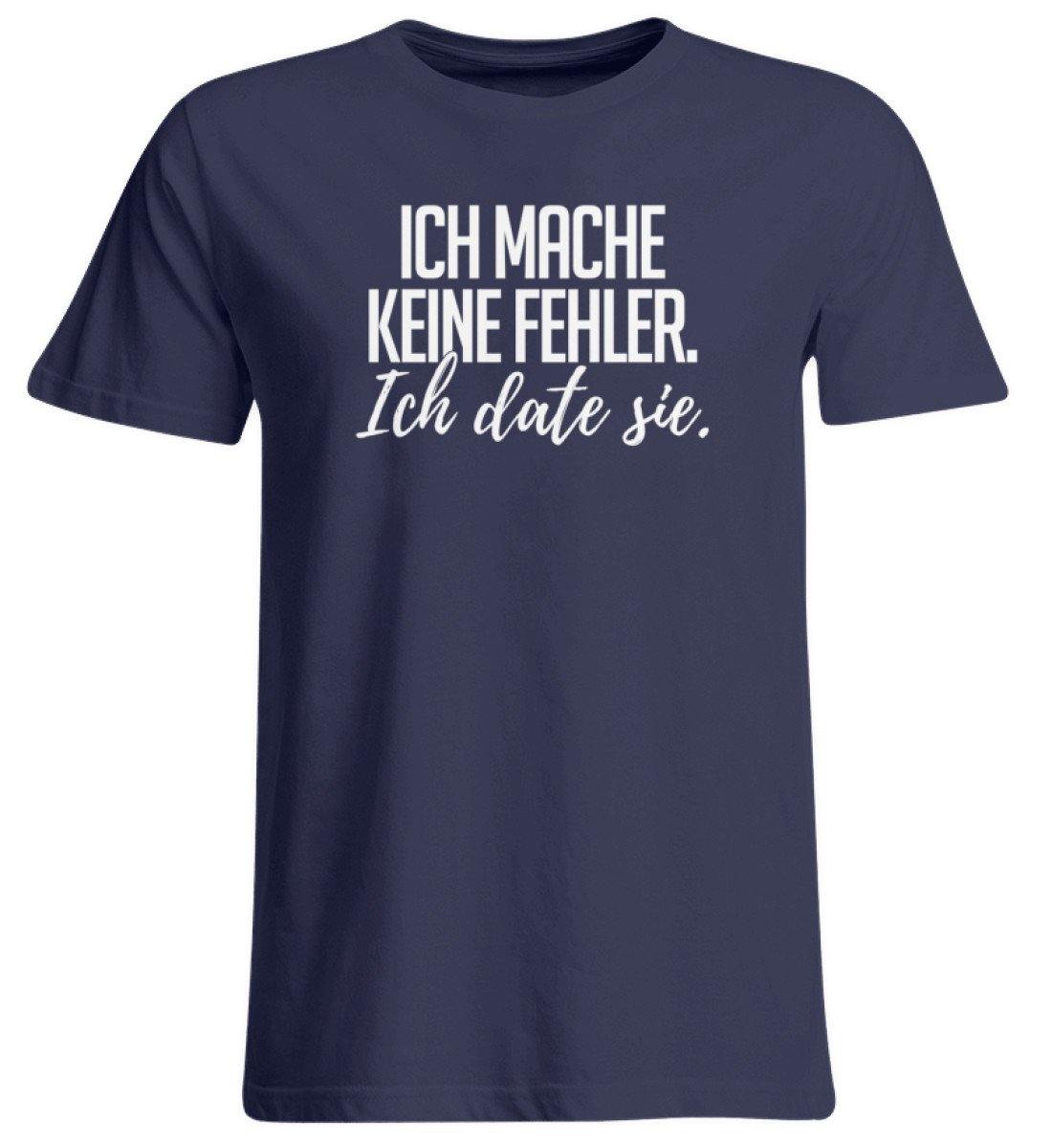 Ich mache keine Fehler. - Ich date sie. - Übergrößenshirt