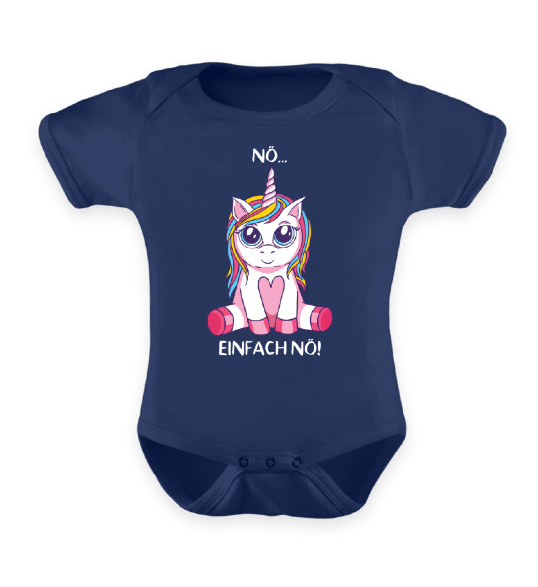 Nö... Einfach Nö! - Einhorn TF - Baby Body