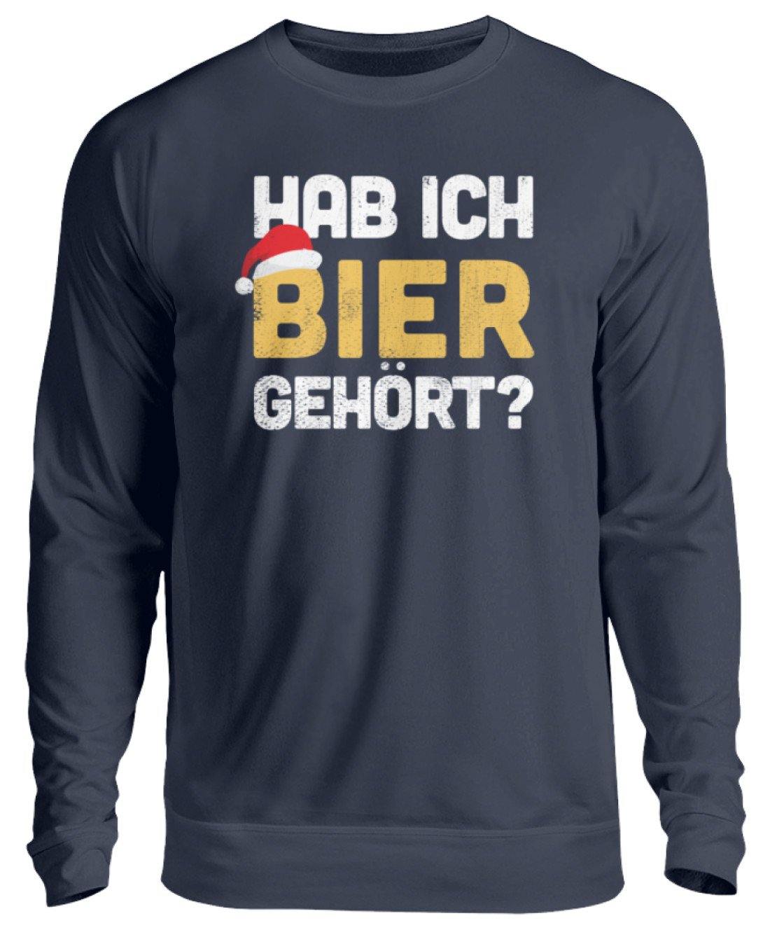 Hab ich Bier gehört? - Words on Shirts - Unisex Pullover