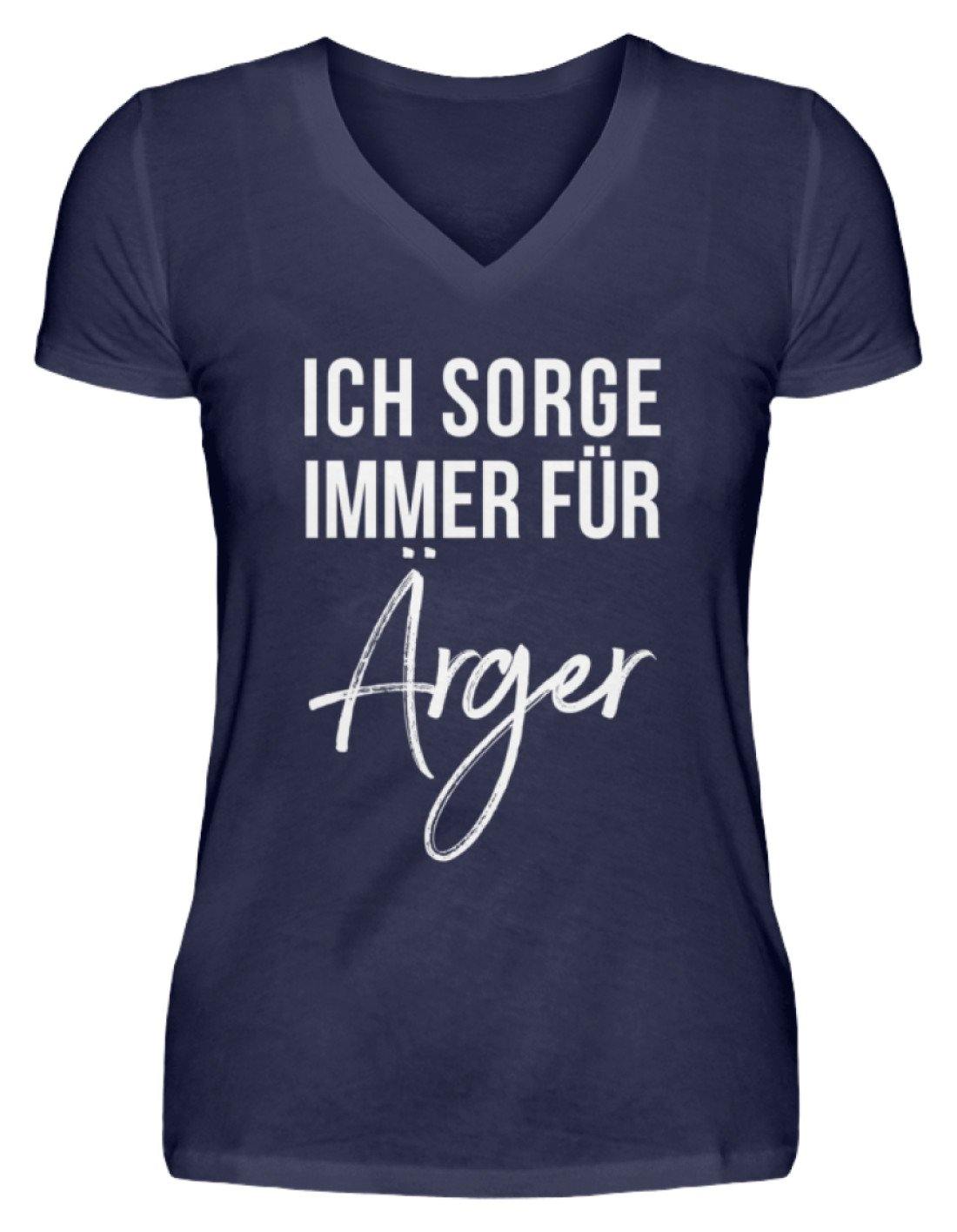 Ich sorge immer für Ärger - Words on Shirt - V-Neck Damenshirt