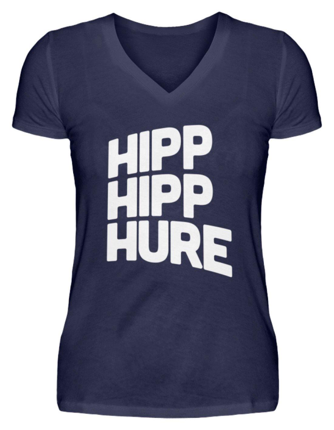 Hipp Hipp Hure- Words on Shirts - V-Neck Damenshirt