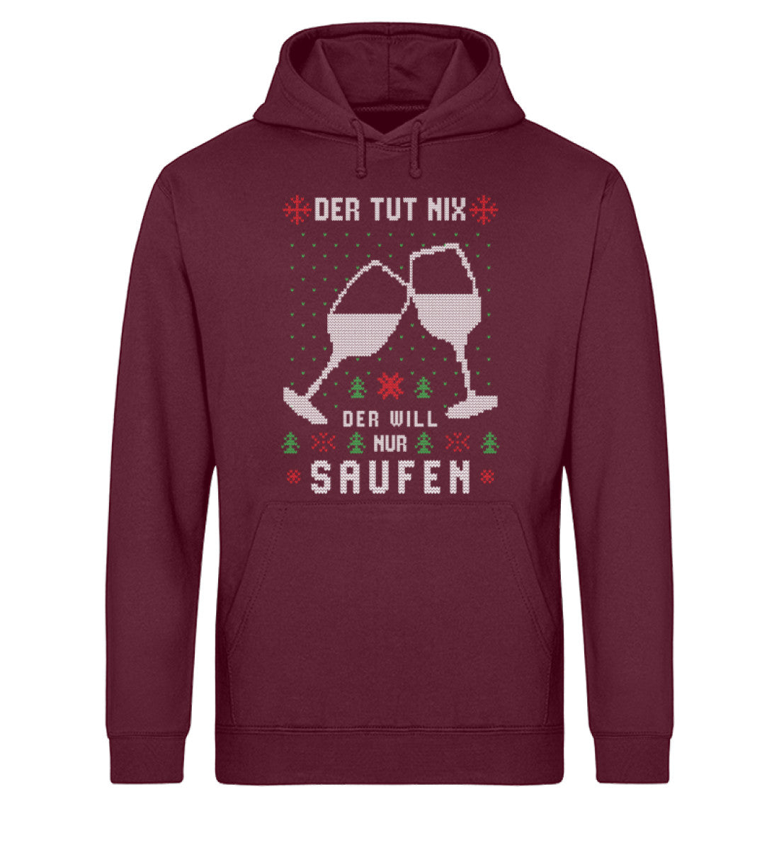 Der tut nix, der will nur Saufen - Ugly - Unisex Organic Hoodie