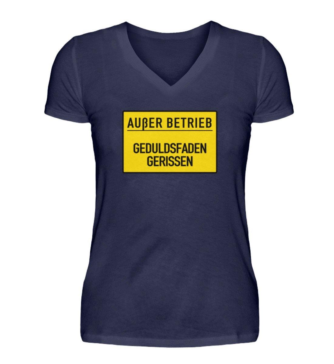 Außer Betrieb - Geduldsfaden gerissen - V-Neck Damenshirt