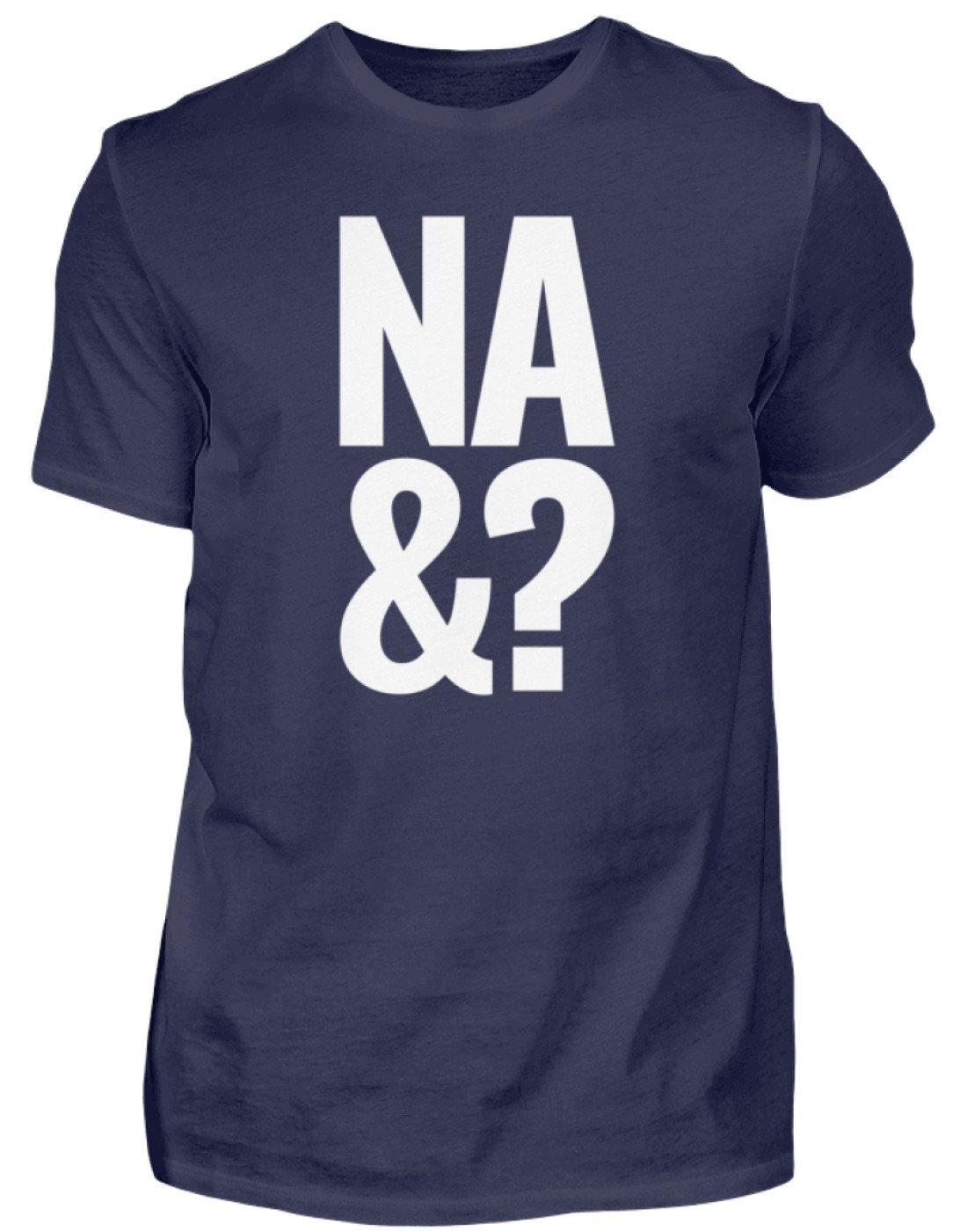 Na & - Words on Shirts - Herren Shirt