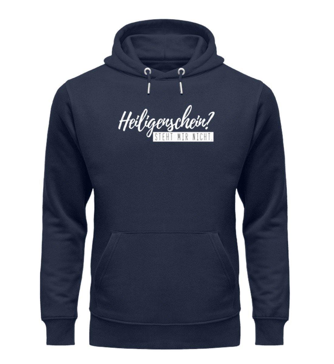 Heiligenschein? Steht mir nicht. - Unisex Organic Hoodie