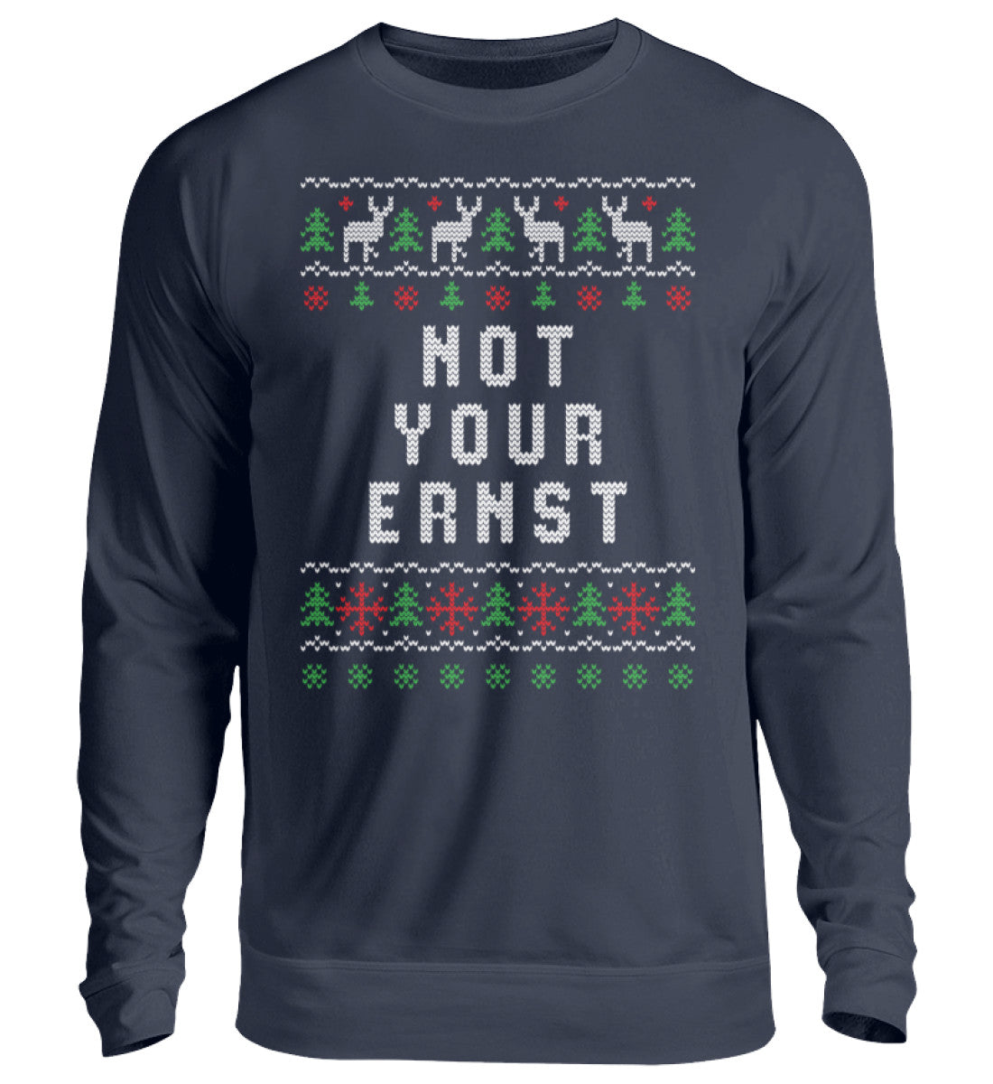 Not Your Ernst - Ugly Sweater Style - Unisex Pullover