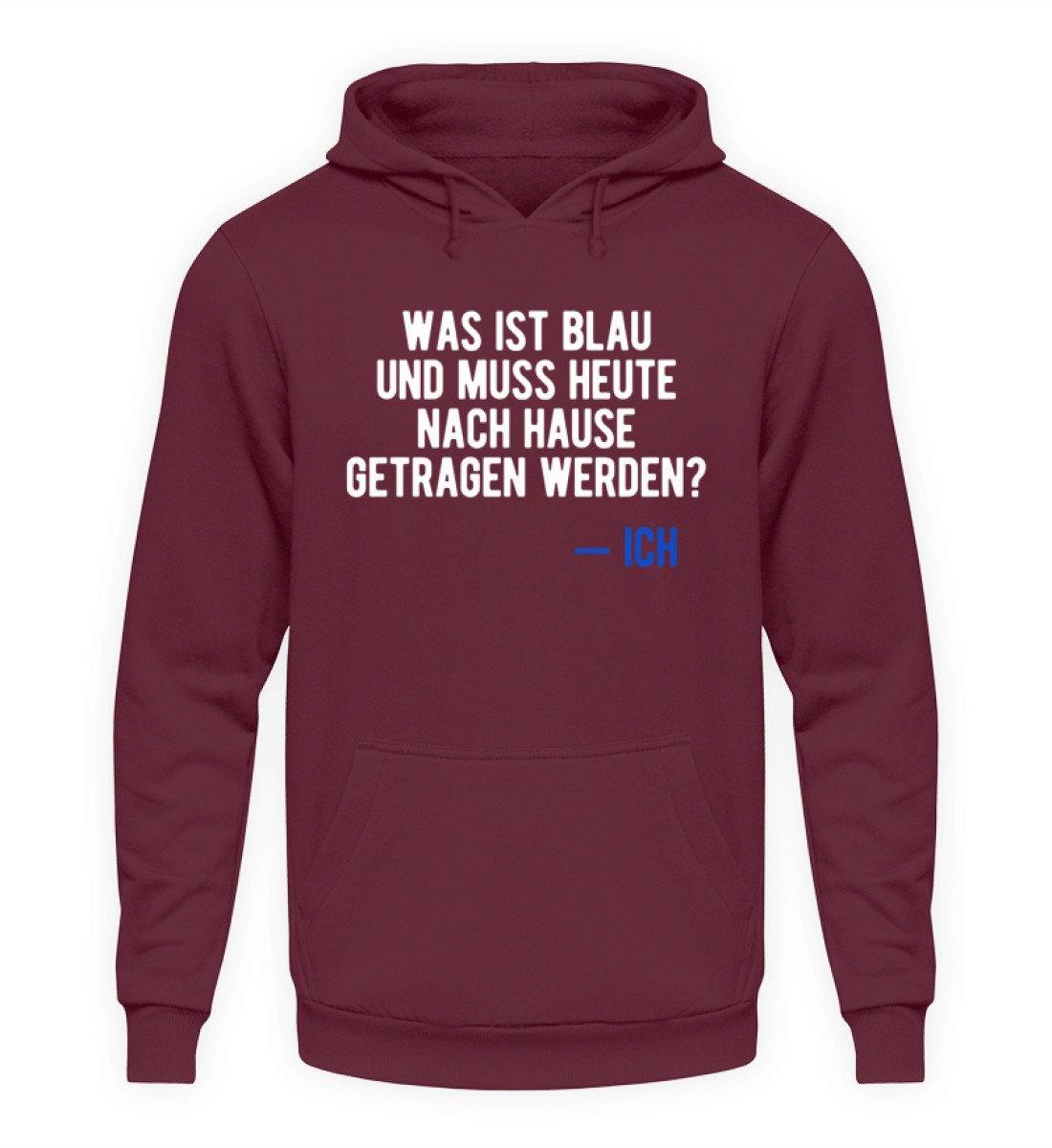 Was ist Blau? Ich - Words on Shirt - Unisex Kapuzenpullover Hoodie