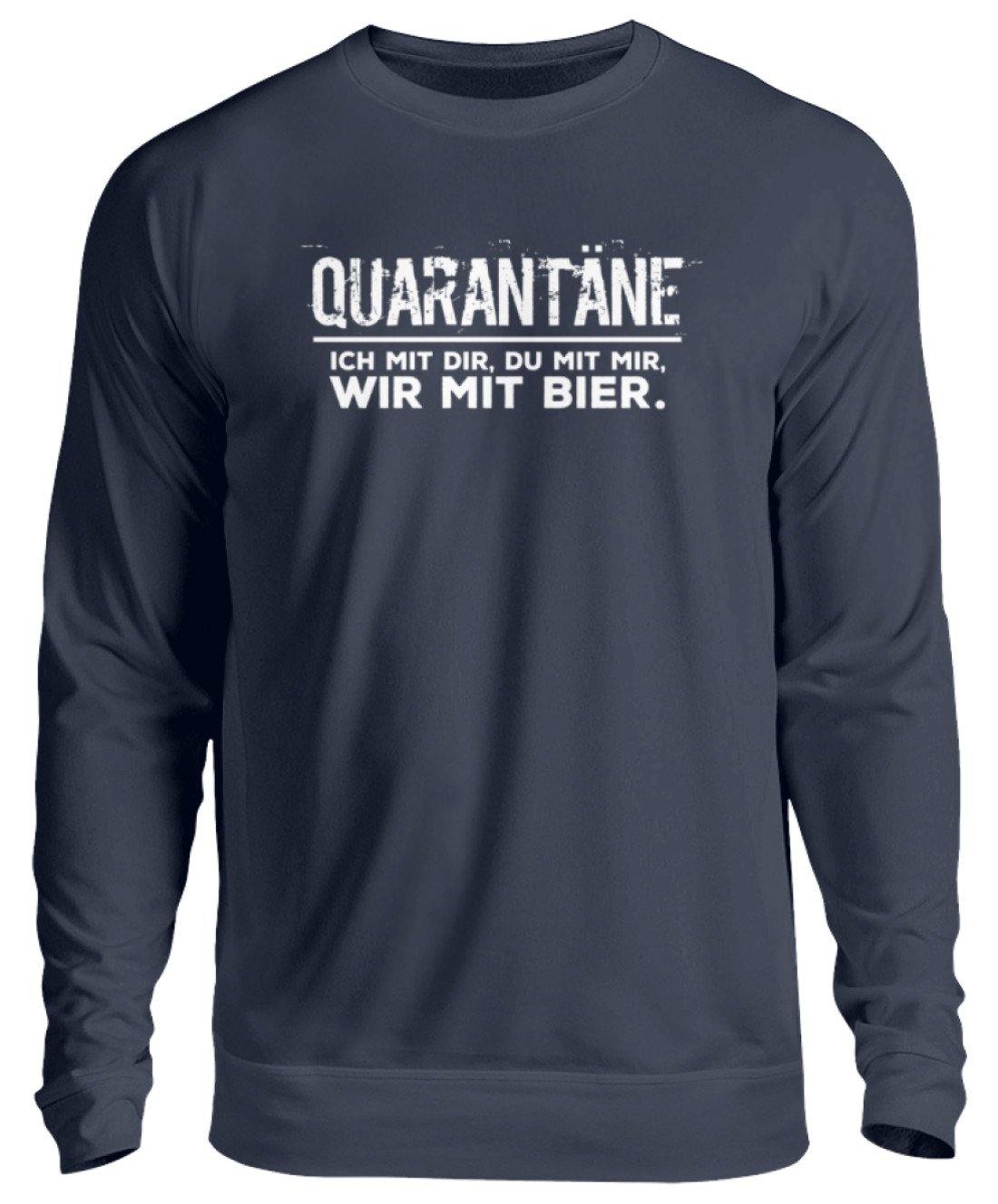 Quarantäne mit dir - mit mir- mit Bier - Unisex Pullover