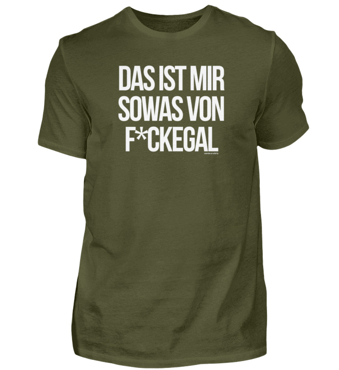Das ist mir sowas von F*ckegal - Herren Shirt
