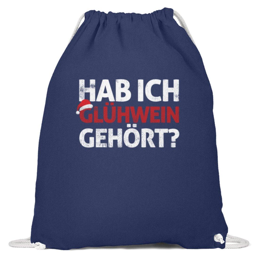 Hab ich Glühwein gehört? Words on Shirt - Baumwoll Gymsac