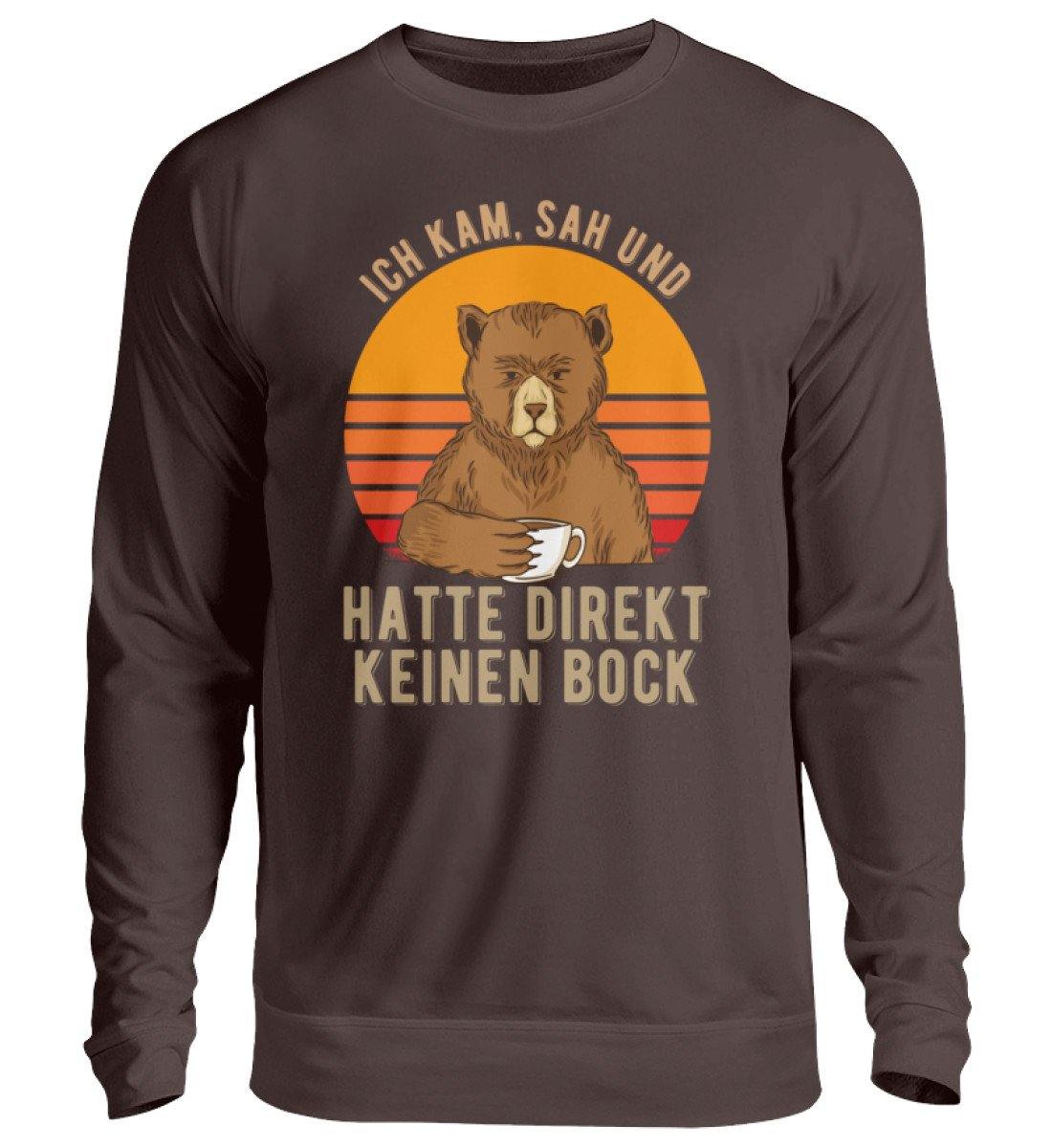 Ich kam, sah & hatte direkt keinen Bock. - Unisex Pullover