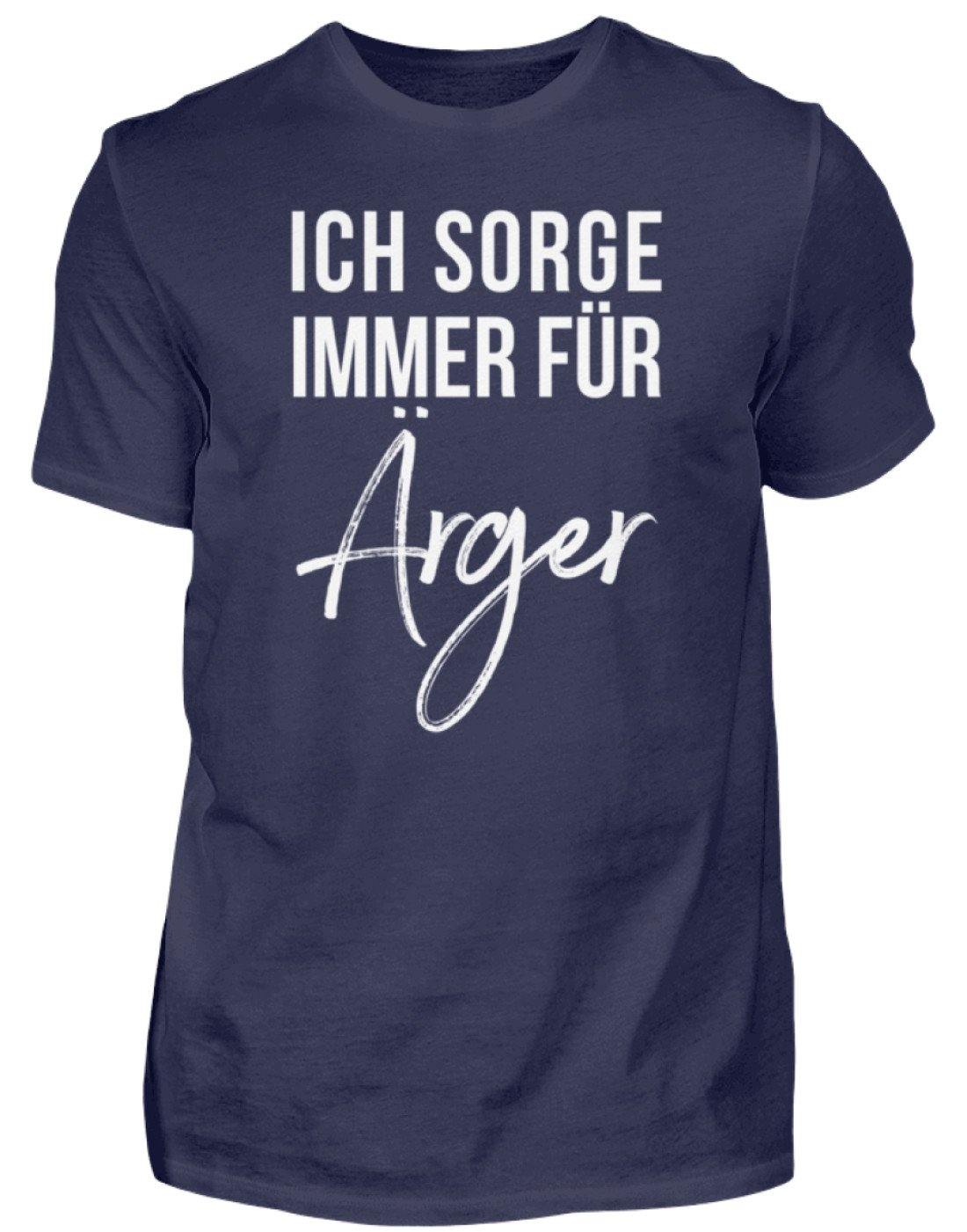 Ich sorge immer für Ärger - Words on Shirt - Herren Shirt