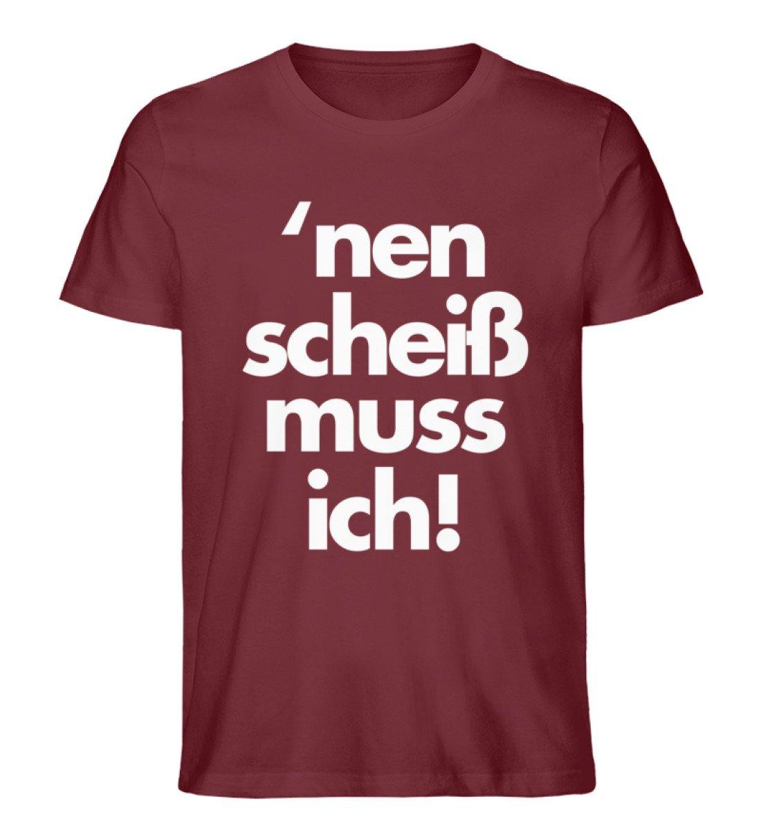 'nen scheiß muss ich - Words on Shirts - Herren Premium Organic Shirt