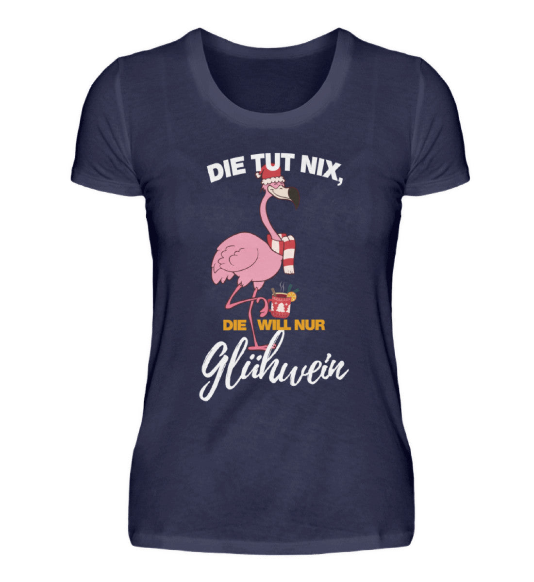 Die tut nix, die will nur Glühwein XMAX - Damenshirt