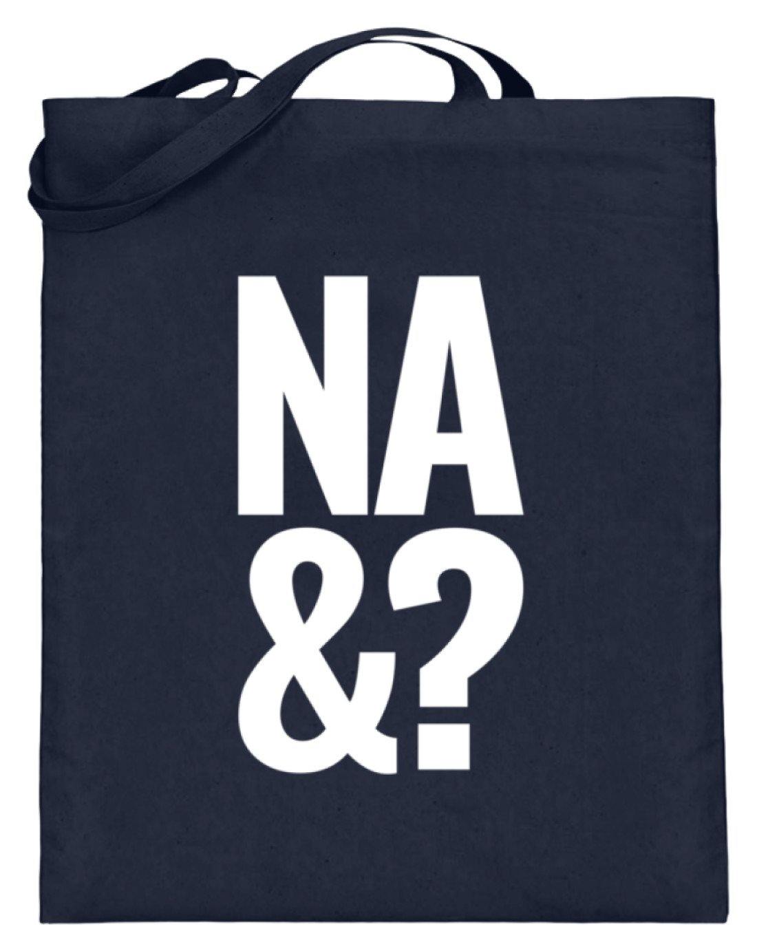 Na & - Words on Shirts - Jutebeutel (mit langen Henkeln)
