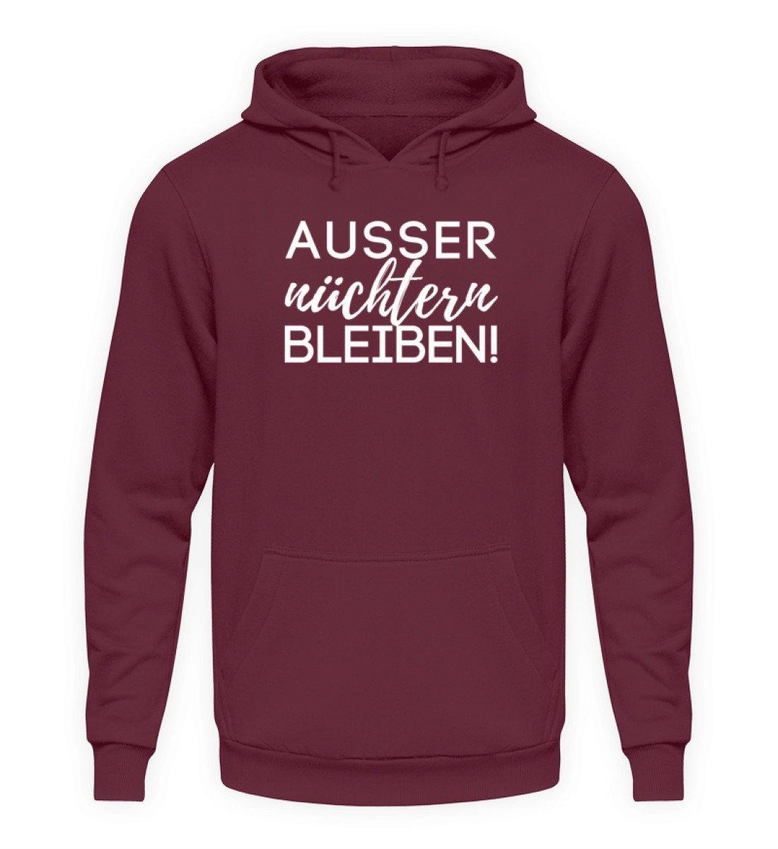 Ausser nüchtern bleiben - Unisex Kapuzenpullover Hoodie