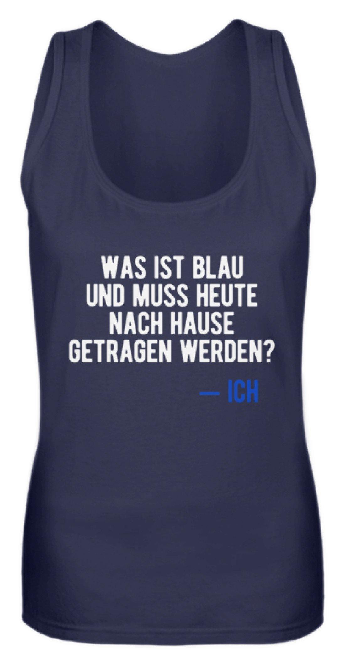 Was ist Blau? Ich - Words on Shirt - Frauen Tanktop