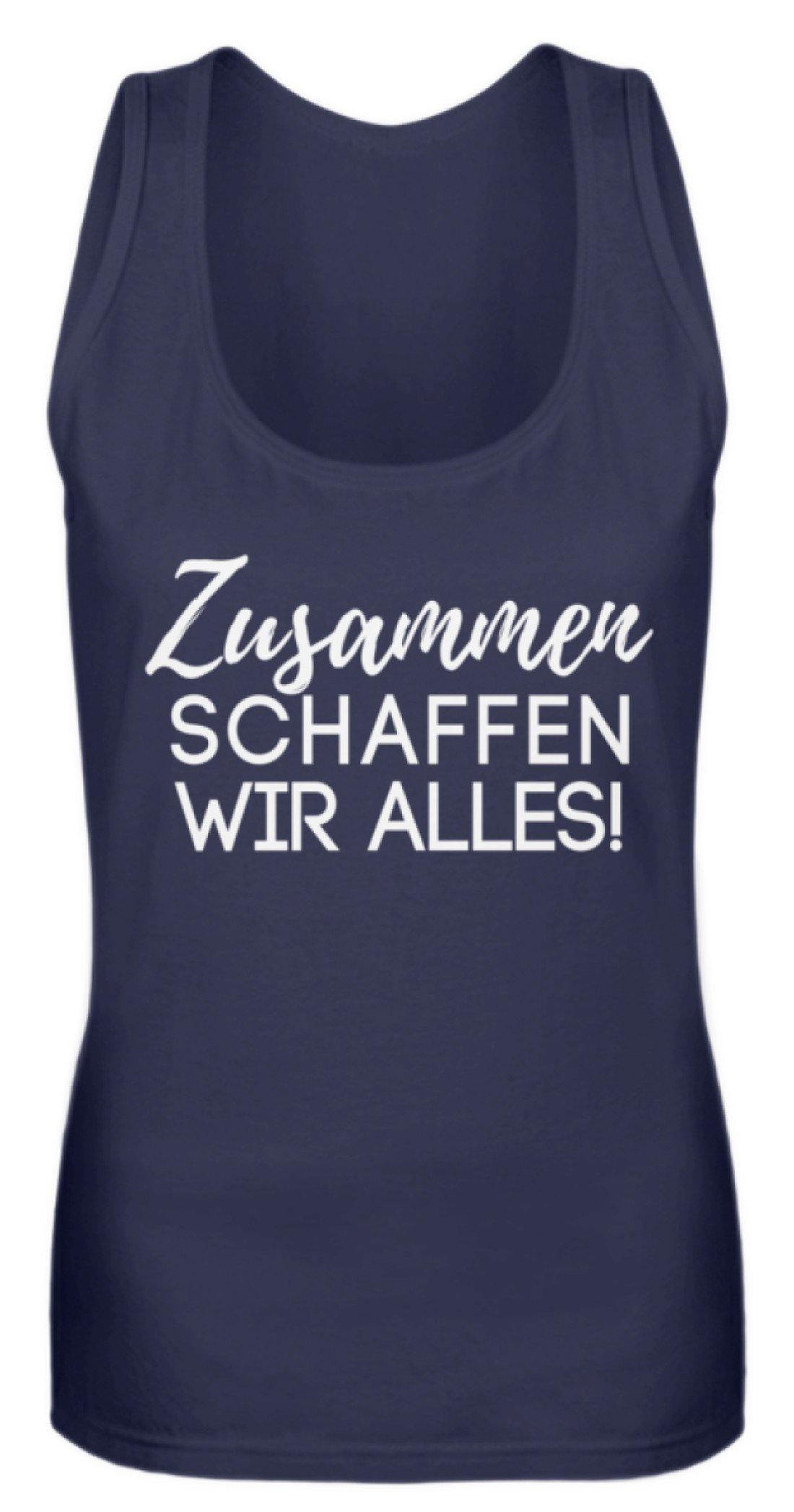 Zusammen schaffen wir alles - Frauen Tanktop