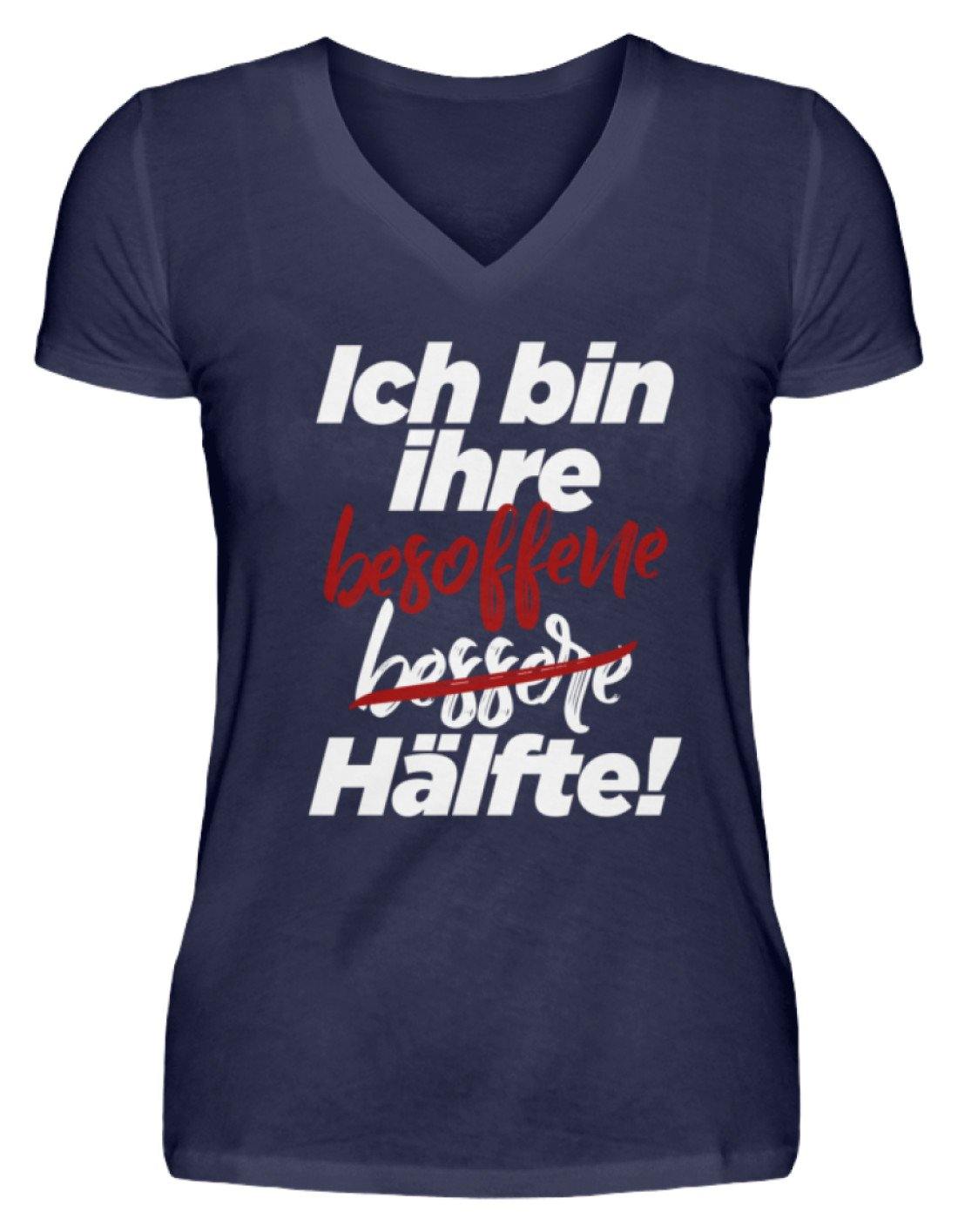 Ich bin ihre besoffene Hälfte. - V-Neck Damenshirt
