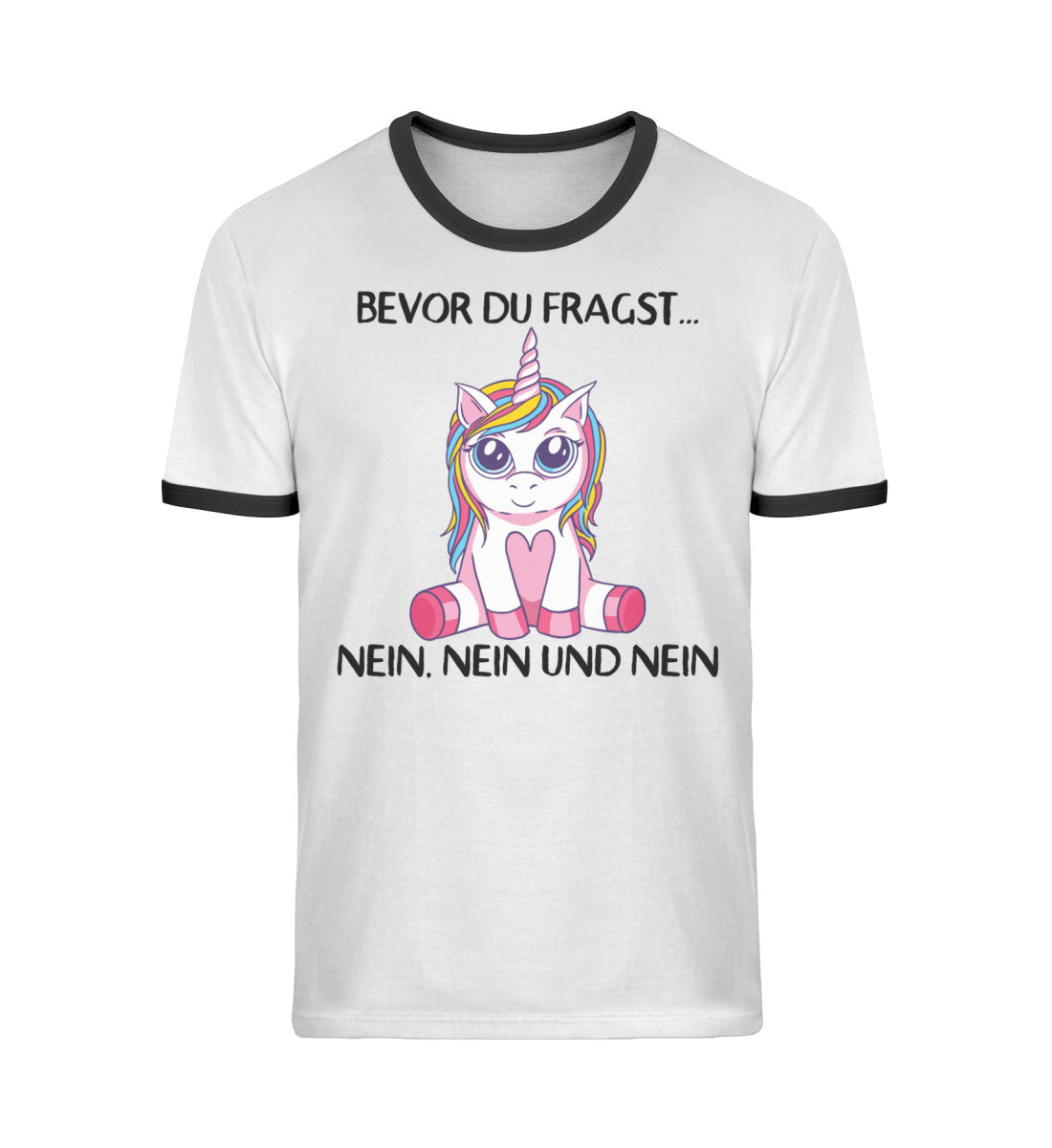 Bevor du fragst... Nein - Einhorn TF - Unisex Organic Ringer T-Shirt
