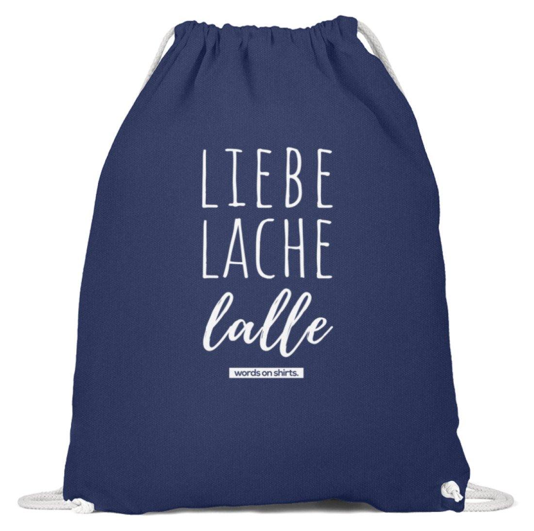 Liebe Lache Lalle - Words on Shirt - Baumwoll Gymsac