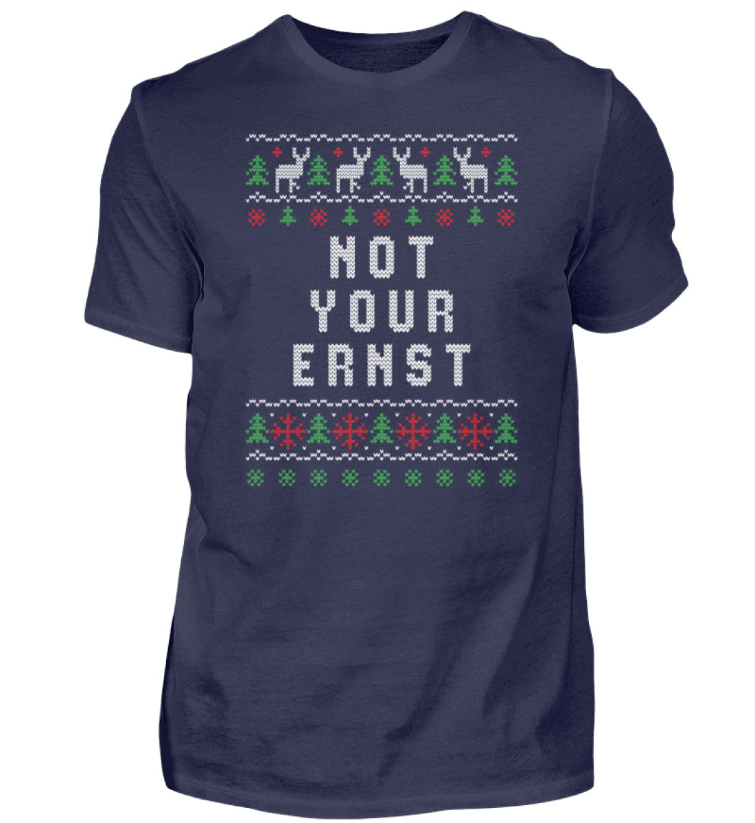 Not Your Ernst - Ugly Sweater Style - Herren Shirt