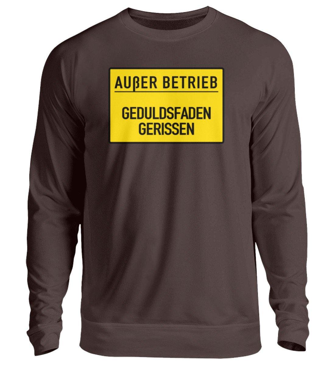 Außer Betrieb - Geduldsfaden gerissen - Unisex Pullover