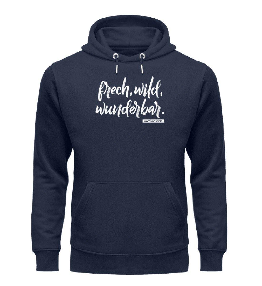 Frech wild wunderbar Words on Shirts PR - Unisex Organic Hoodie