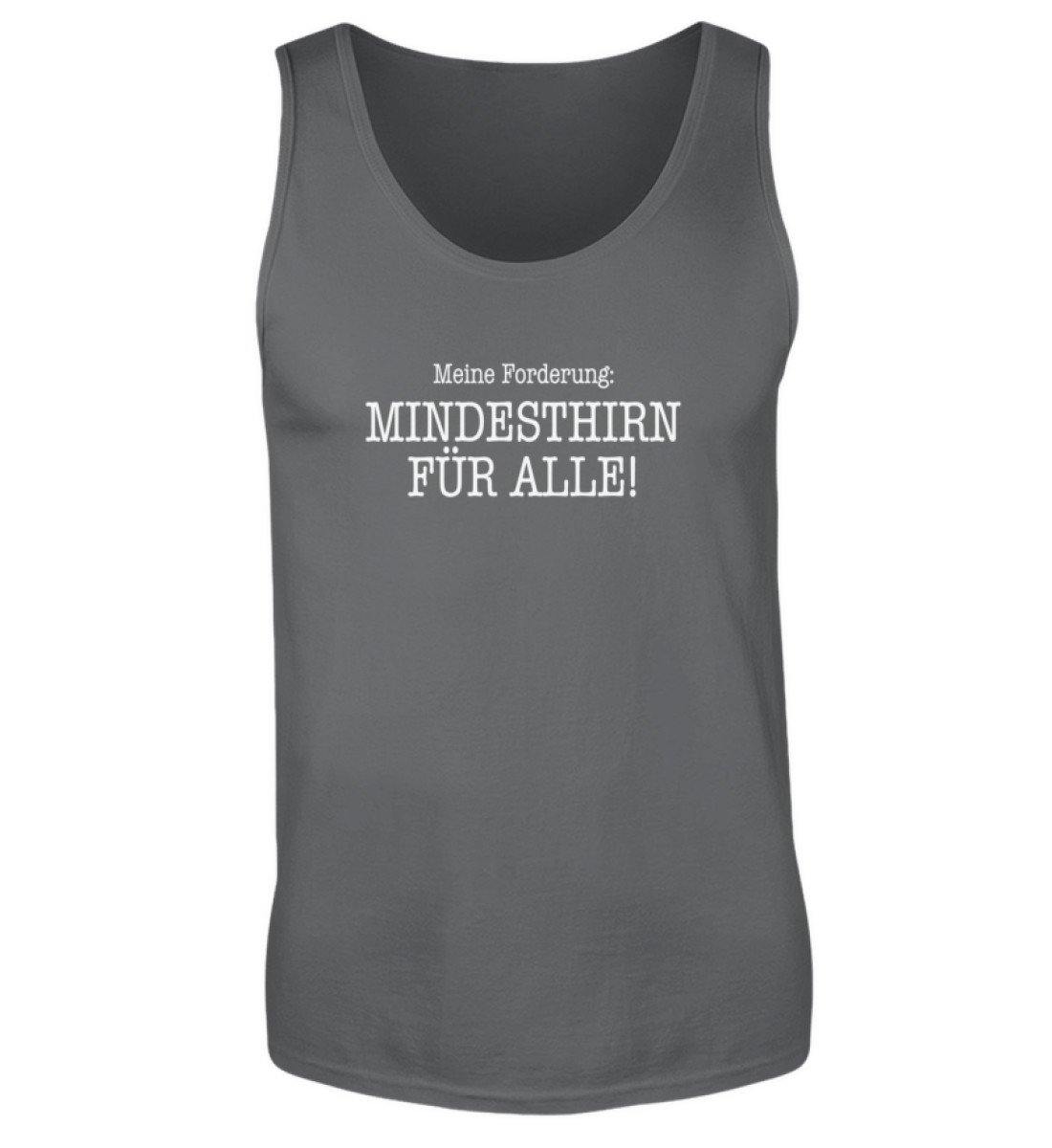 Mindesthirn für alle! - Herren Tanktop