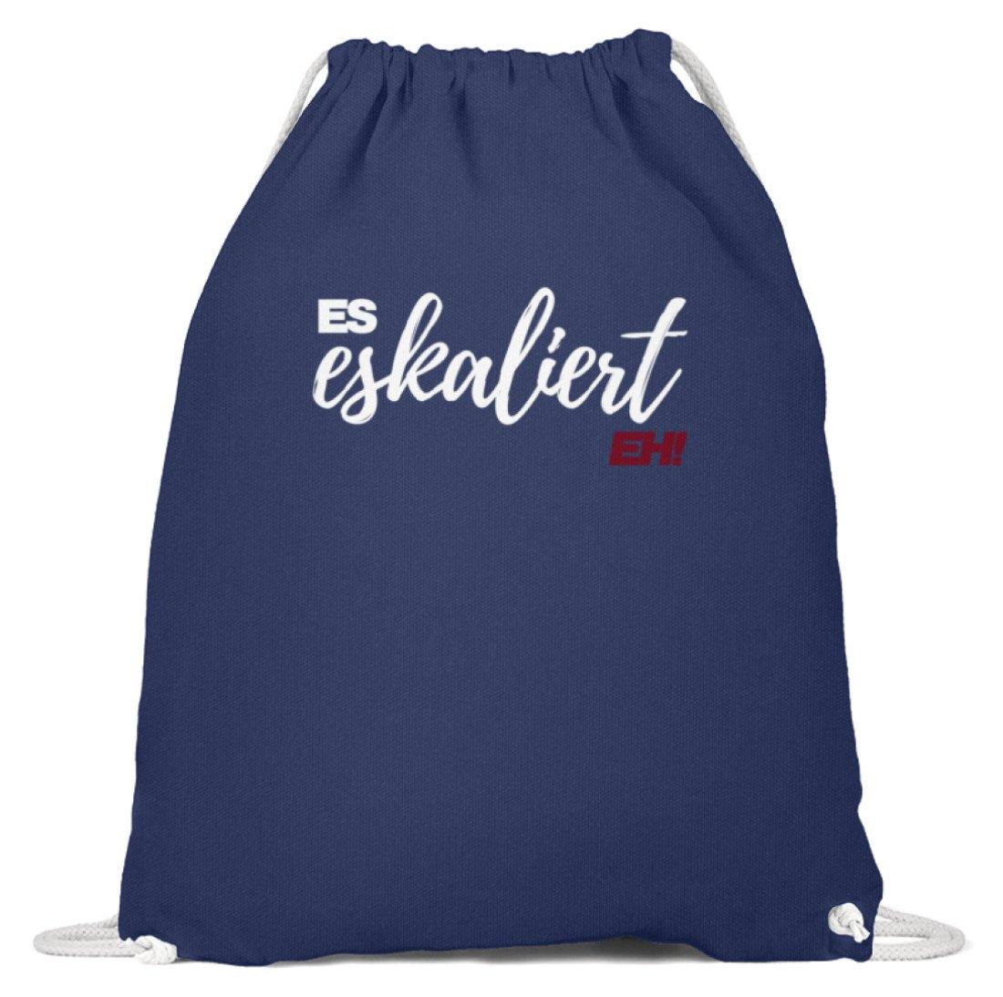 Es Eskaliert Eh - Words on Shirts (1) - Baumwoll Gymsac