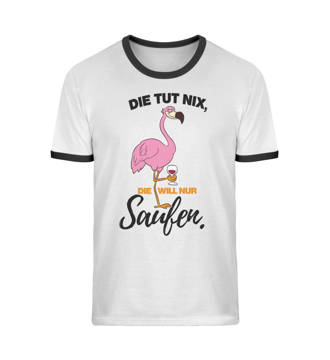 Die tut nix, die will nur Saufen - Unisex Organic Ringer T-Shirt