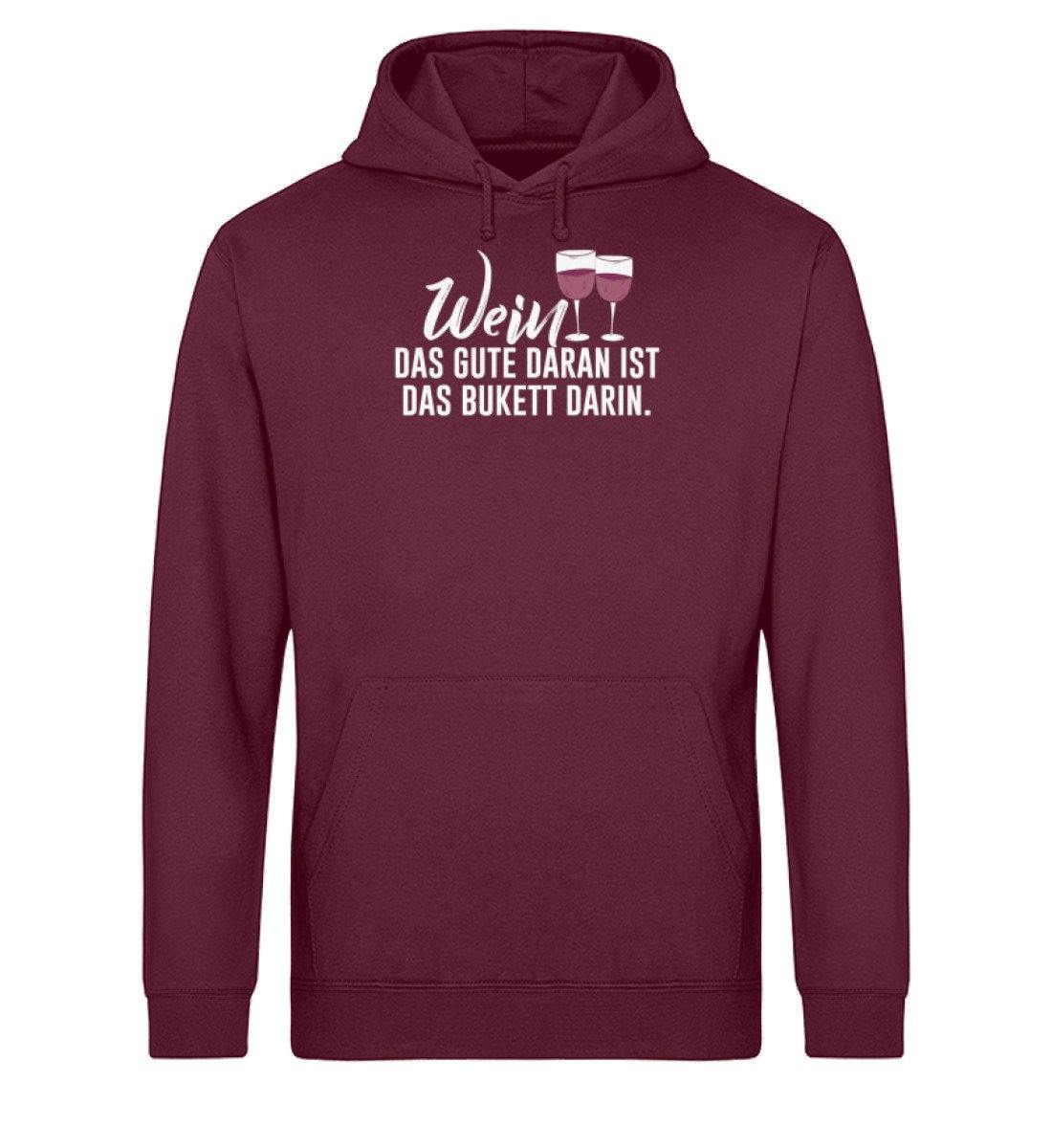 Wein Das gute daran ist Das Bukett darin - Unisex Organic Hoodie