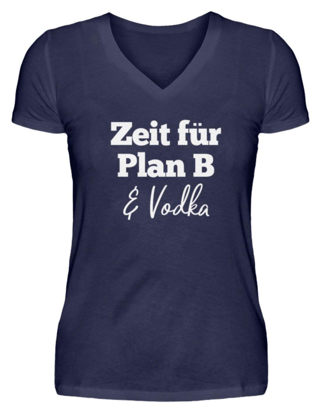 Zeit für Plan B & Vodka - V-Neck Damenshirt